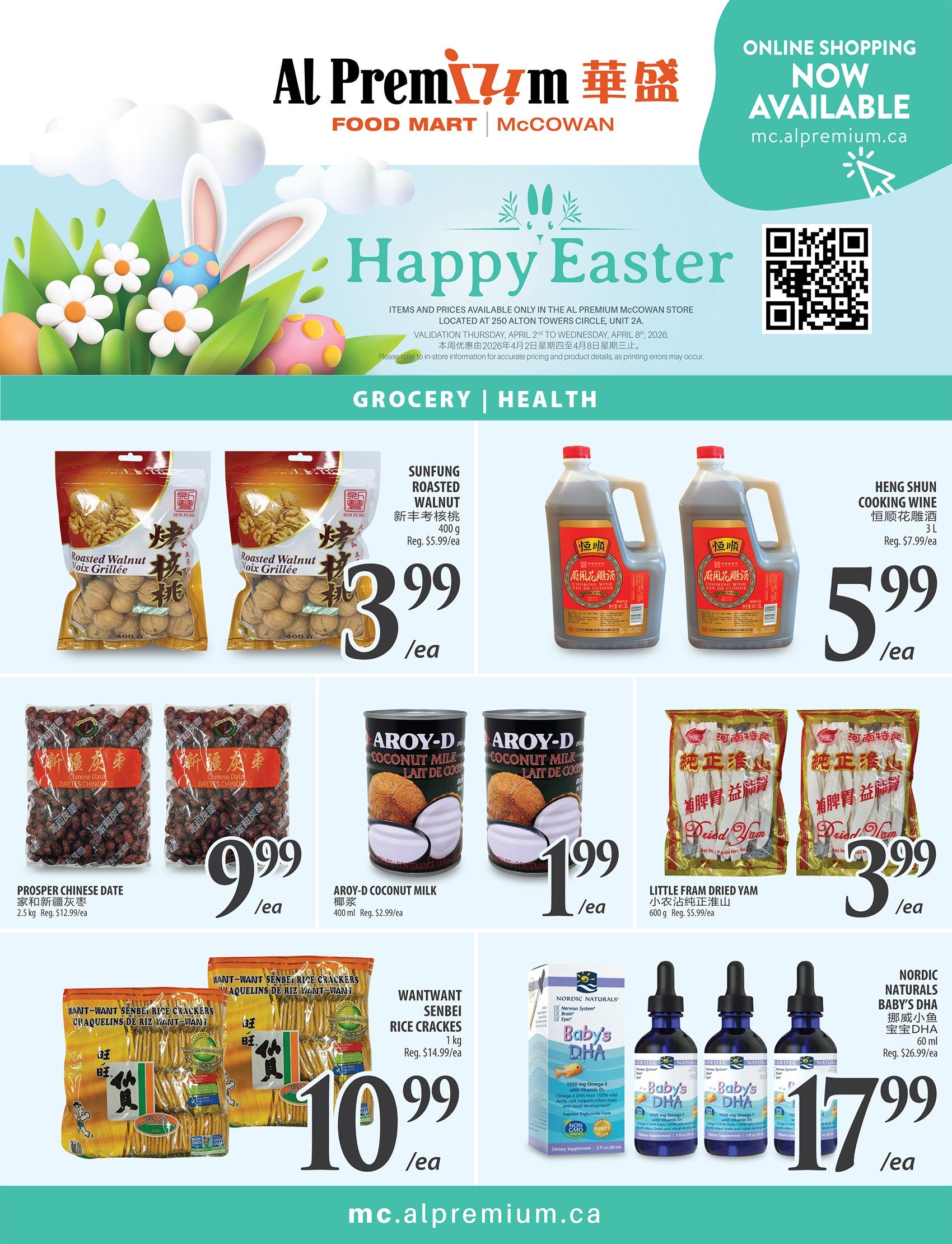 Al Premium Food Mart McCowan weekly flyer specials page 5 features a Happy Easter theme. Grocery and Health items on sale include Sunfung Roasted Walnut for $3.99/ea (regular $5.99/ea), Heng Shun Cooking Wine 3L for $5.99/ea (regular $7.99/ea), Prosper Chinese Date 2.5 kg for $9.99/ea (regular $12.99/ea), Aroy-D Coconut Milk 400 ml for $1.99/ea (regular $2.99/ea), Little Fram Dried Yam 600 g for $3.99/ea (regular $5.99/ea), Wantwant Senbei Rice Crackers 1 kg for $10.99/ea (regular $14.99/ea), and Nordic Naturals Baby's DHA 60 ml for $17.99/ea (regular $26.99/ea). Online shopping is now available at mc.alpremium.ca.