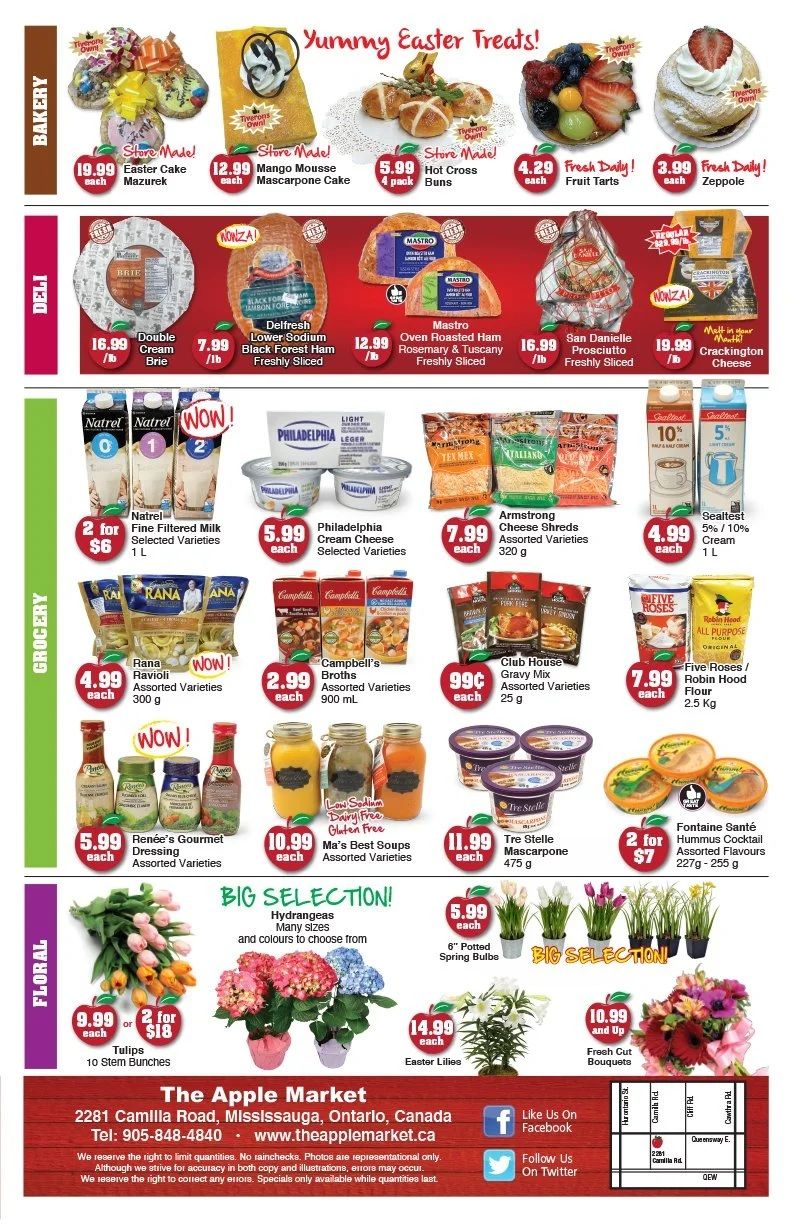 The Apple Market weekly flyer specials page 2 features 'Yummy Easter Treats' including store-made Easter Cake Mazurek for $19.99 each, Mango Mousse Mascarpone Cake for $12.99 each, 4 pack Hot Cross Buns for $5.99, Fruit Tarts for $4.29 each, and Zeppole for $3.99 each. Deli items include Double Cream Brie for $16.99/lb, Delfresh Lower Sodium Black Forest Ham Freshly Sliced for $7.99/lb, Mastro Oven Roasted Ham Rosemary & Tuscany Freshly Sliced for $12.99, and San Danielle Prosciutto Freshly Sliced for $16.99/lb. Also featured is Mastro Crackington Cheese for $19.99. Grocery deals include Natrel Fine Filtered Milk Selected Varieties 1 L for 2 for $6, Philadelphia Cream Cheese Selected Varieties for $5.99 each, and Armstrong Cheese Shreds Assorted Varieties 320 g for $7.99 each. Sealtest 5%/10% Cream 1 L is $4.99 each. Rana Ravioli Assorted Varieties 300 g is $4.99 each. Campbell's Broths Assorted Varieties 900 mL is $2.99 each. Club House Gravy Mix Assorted Varieties 25 g is 99¢ each. Five Roses Robin Hood All Purpose Flour 2.5 Kg is $7.99 each. Renée's Gourmet Dressing Assorted Varieties is $5.99 each. Ma's Best Soups Assorted Varieties are $10.99 each. Tre Stelle Mascarpone 475 g is $11.99 each. Fontaine Santé Hummus Cocktail Assorted Flavours 227g - 255g is 2 for $7. Floral section highlights include Tulips 10 Stem Bunches for $9.99 each or 2 for $18, Hydrangeas in many sizes and colours to choose from, 6' Potted Spring Bulbs for $5.99 each, Easter Lilies for $14.99 each, and Fresh Cut Bouquets for $10.99 and up. The Apple Market is located at 2281 Camilla Road, Mississauga, Ontario, Canada. Phone: 905-848-4840. Website: www.theapplemarket.ca.