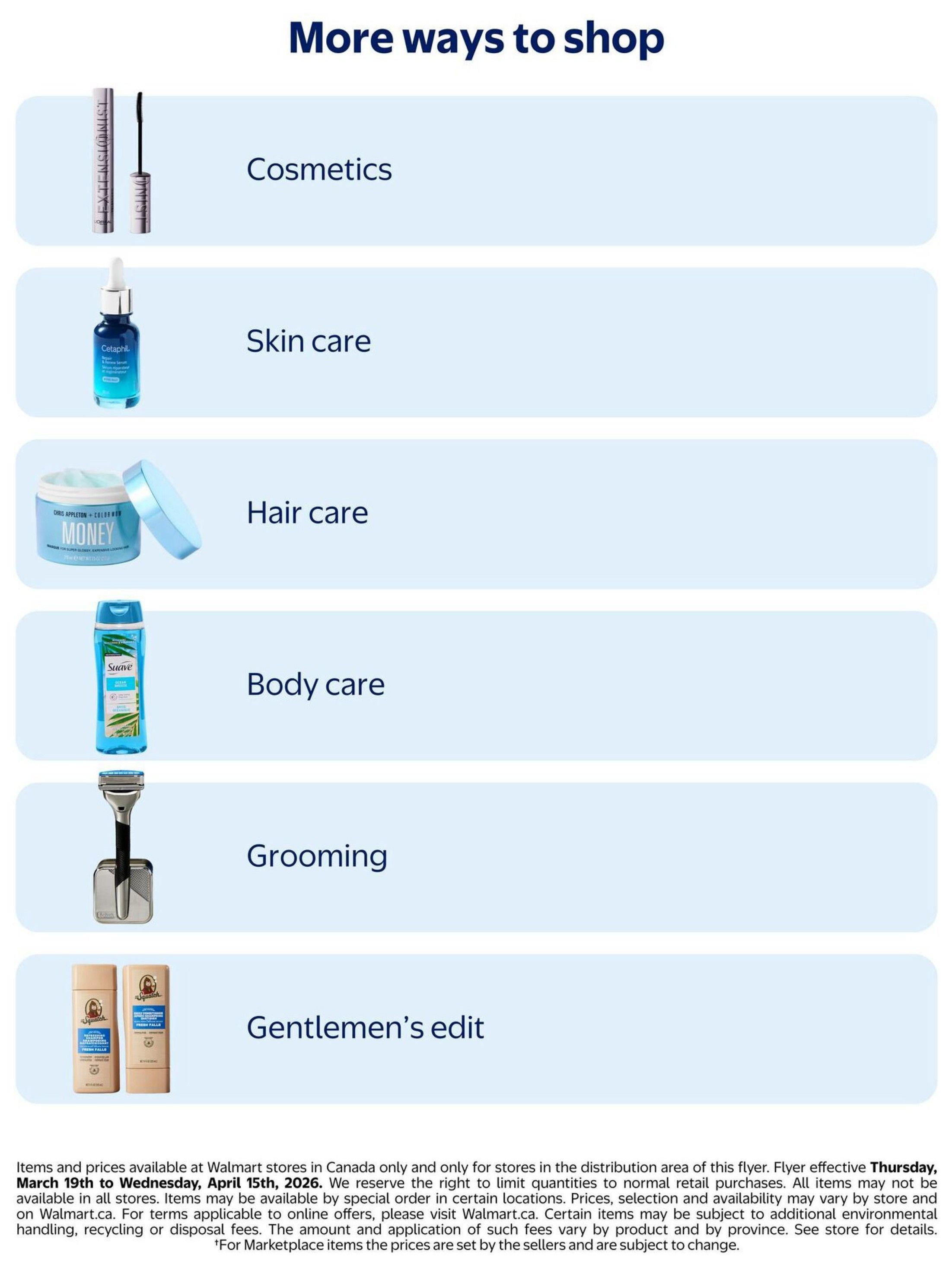 Walmart Canada flyer, page 15 of 15, showcasing 'More ways to shop' with sections for Cosmetics featuring mascara, Skin care with Cetaphil serum, Hair care with Chris Appleton Money hair cream, Body care with Suave body wash, Grooming with a razor, and Gentlemen's edit with two Squatch bottles. The flyer is effective Thursday, March 19th to Wednesday, April 15th, 2026. Items and prices are available at Walmart stores in Canada only and only for stores in the distribution area of this flyer.