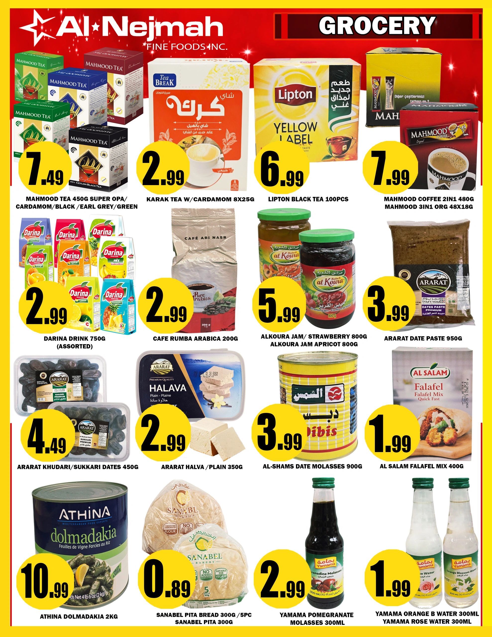 Al Nejmah Grocery flyer page 8 features a variety of food items. Promotions include Mahmood Tea 450g Super OPA/Cardamom/Black/Earl Grey/Green for $7.49, Karak Tea w/Cardamom 8x25g for $2.99, and Lipton Black Tea 100pcs for $6.99. Also available are Mahmood Coffee 2in1 480g and Mahmood 3in1 Org 48x18g for $7.99. Darina Drink 750g (Assorted) is on sale for $2.99. Cafe Rumba Arabica 200g is priced at $2.99. Alkora Jam/Strawberry 800g and Alkora Jam Apricot 800g are $5.99. Ararar Date Paste 950g is $3.99. Ararar Khudari/Sukkari Dates 450g are $4.49. Ararar Halva/Plain 350g is $2.99. Al-Shams Date Molasses 900g is $3.99. Al Salam Falafel Mix 400g is $1.99. Athina Dolmadakia 2kg is $10.99. Sanabel Pita Bread 300g/5pc and Sanabel Pita Bread 300g are $0.89. Yamama Pomegranate Molasses 300ml is $2.99. Yamama Orange B Water 300ml and Yamama Rose Water 300ml are $1.99.