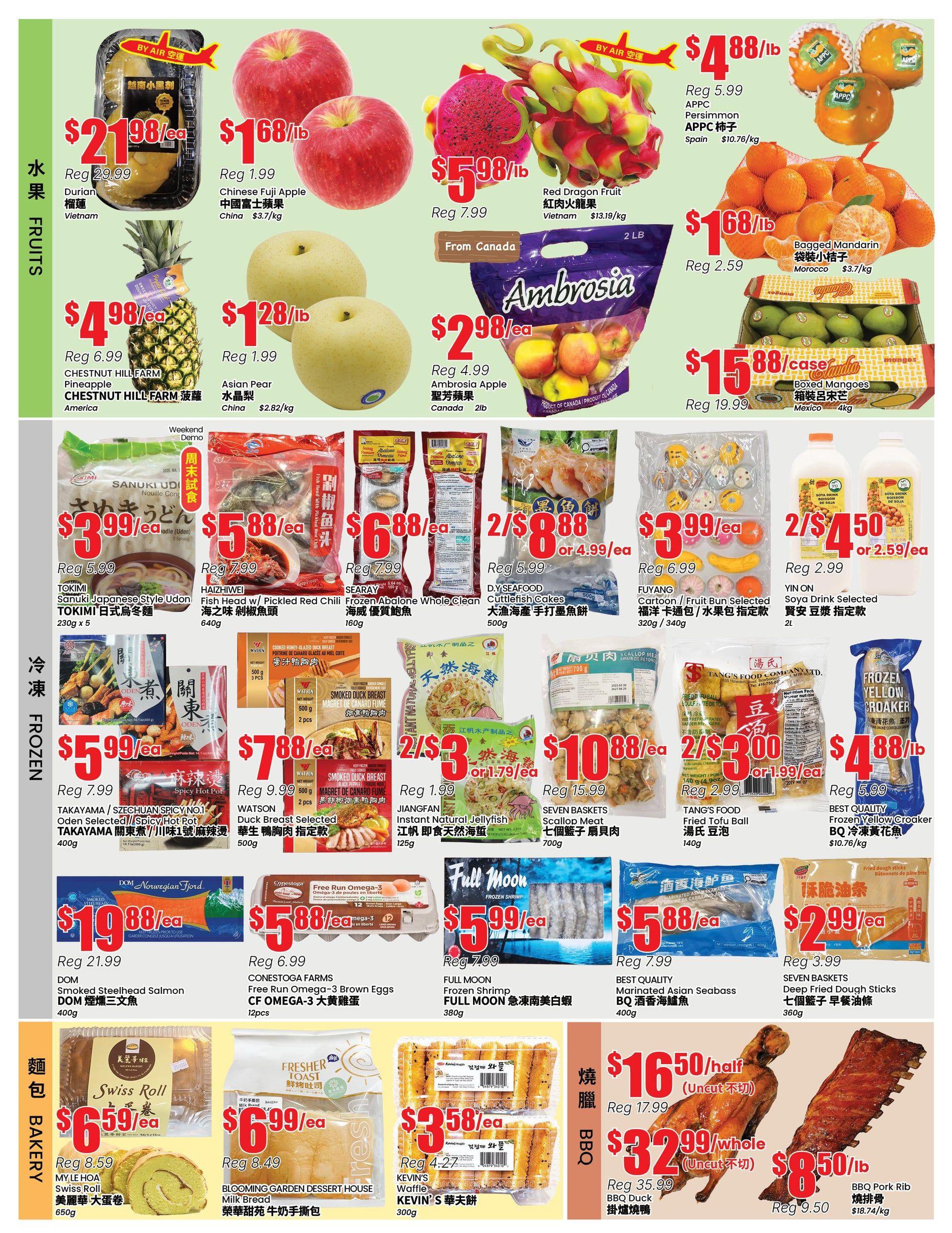 BTrust supermarket weekly flyer specials page 2 features a variety of fresh produce and frozen foods. Fruits include Durian for $21.98/ea, Chinese Fuji Apple for $1.68/lb, Red Dragon Fruit for $5.98/lb, Chestnuthill Farm Pineapple for $4.98/ea, Asian Pear for $1.28/lb, and Ambrosia Apples for $2.98/ea. Also available are Bagged Mandarin for $1.68/lb and Boxed Mangoes for $15.88/case. Frozen section highlights include Tokimi Japanese Style Udon for $3.99/ea, Haizhwei Fish with Pickled Red Chili for $5.88/ea, Searay Frozen Abalone Whole Clean for $6.88/ea, D.Y. Seafood Cuttlefish Cakes for 2/$8.88 or $4.99/ea, Fuyang Cartoon/Fruit Bun Selected for $3.99/ea, and Yin On Soya Drink Selected for 2/$4.50 or $2.59/ea. Other frozen items are Takayama Szechuan Spicy Hot Pot Oden Selected for $5.99/ea, Watson Duck Breast Selected for $7.88/ea, Jiangfan Instant Natural Jellyfish for 2/$3 or $1.79/ea, and Tang's Food Fried Tofu Ball for 2/$3.00 or $1.99/ea. Seafood options include Dom Smoked Steelhead Salmon for $19.88/ea, Best Quality Marinated Asian Seabass for $5.88/ea, and Best Quality Frozen Yellow Croaker for $4.88/lb. Bakery items include My Le Hoa Swiss Roll for $6.59/ea and Blooming Garden Dessert House Milk Bread for $6.99/ea. Additionally, Kevin's Waffle is $3.58/ea. BBQ section offers BBQ Duck for $32.99/whole and BBQ Pork Rib for $8.50/lb.