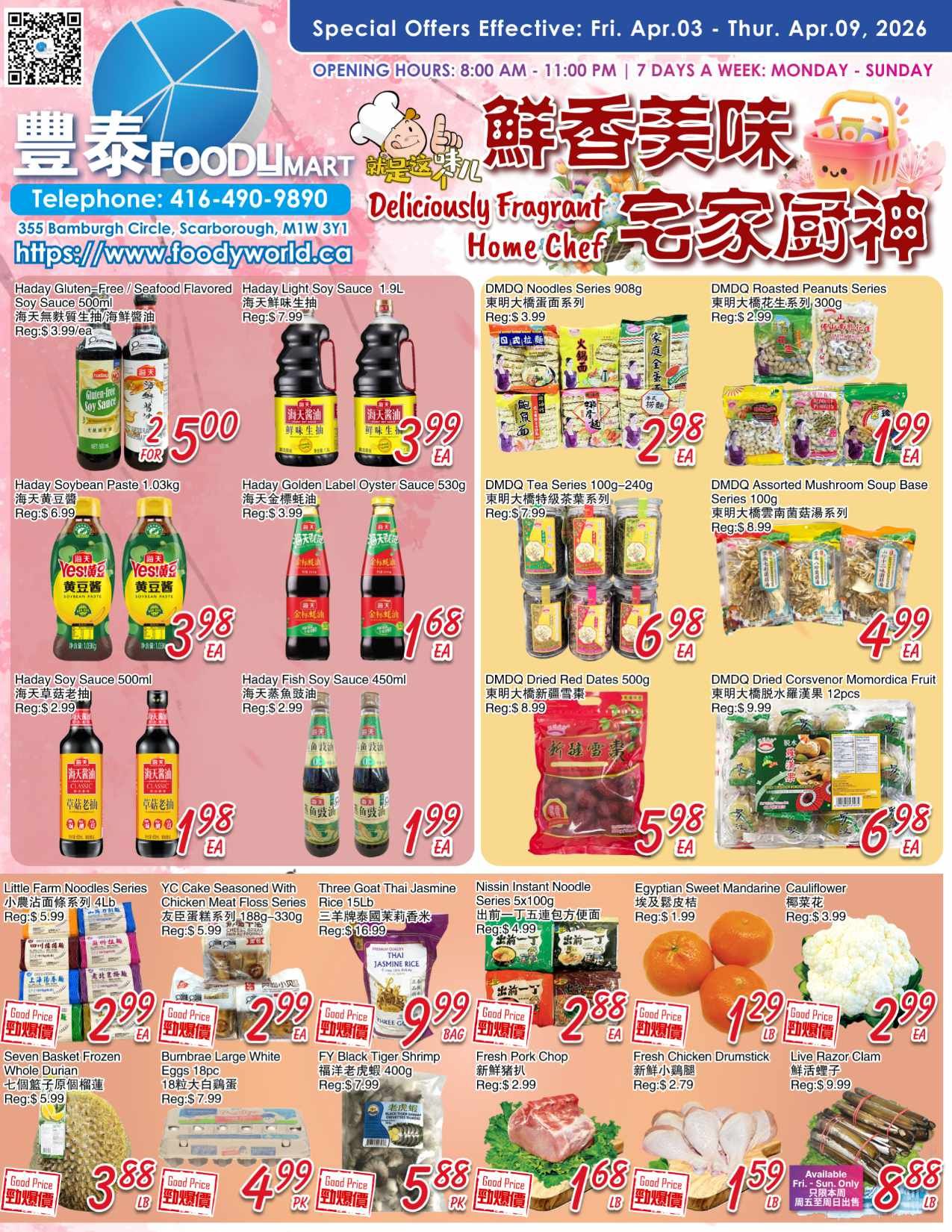 Foody Mart weekly flyer specials for April 3 to April 9, 2026. Featured items include Haday Gluten-Free/Seafood Flavored Soy Sauce for $5.00, Haday Light Soy Sauce 1.9L for $7.99, Haday Soybean Paste 1.03kg for $6.99, Haday Golden Label Oyster Sauce 530g for $3.99, Haday Soy Sauce 500ml for $2.99, and Haday Fish Soy Sauce 450ml for $2.99. Also available are DMDQ Noodles Series 908g for $3.99, DMDQ Roasted Peanuts Series 300g for $2.99, DMDQ Tea Series 100g-240g for $7.99, DMDQ Assorted Mushroom Soup Base Series 100g for $8.99, DMDQ Dried Red Dates 500g for $8.99, and DMDQ Dried Corsvenor Momordica Fruit 12pcs for $9.99. Additional deals include Little Farm Noodles Series 4lb for $5.99, YC Cake Seasoned With Chicken Meat Floss Series 188g-330g for $5.99, Three Goat Thai Jasmine Rice 15lb for $16.99, Nissin Instant Noodle Series 5x100g for $4.99, Egyptian Sweet Mandarin Cauliflower for $1.99, Seven Basket Frozen Whole Durian for $5.99, Bumbrae Large White Eggs 18 count for $7.99, FY Black Tiger Shrimp for $7.99, Fresh Pork Chop for $2.99, Fresh Chicken Drumstick for $2.79, and Live Razor Clam for $9.99. Some items are available Friday to Sunday only.