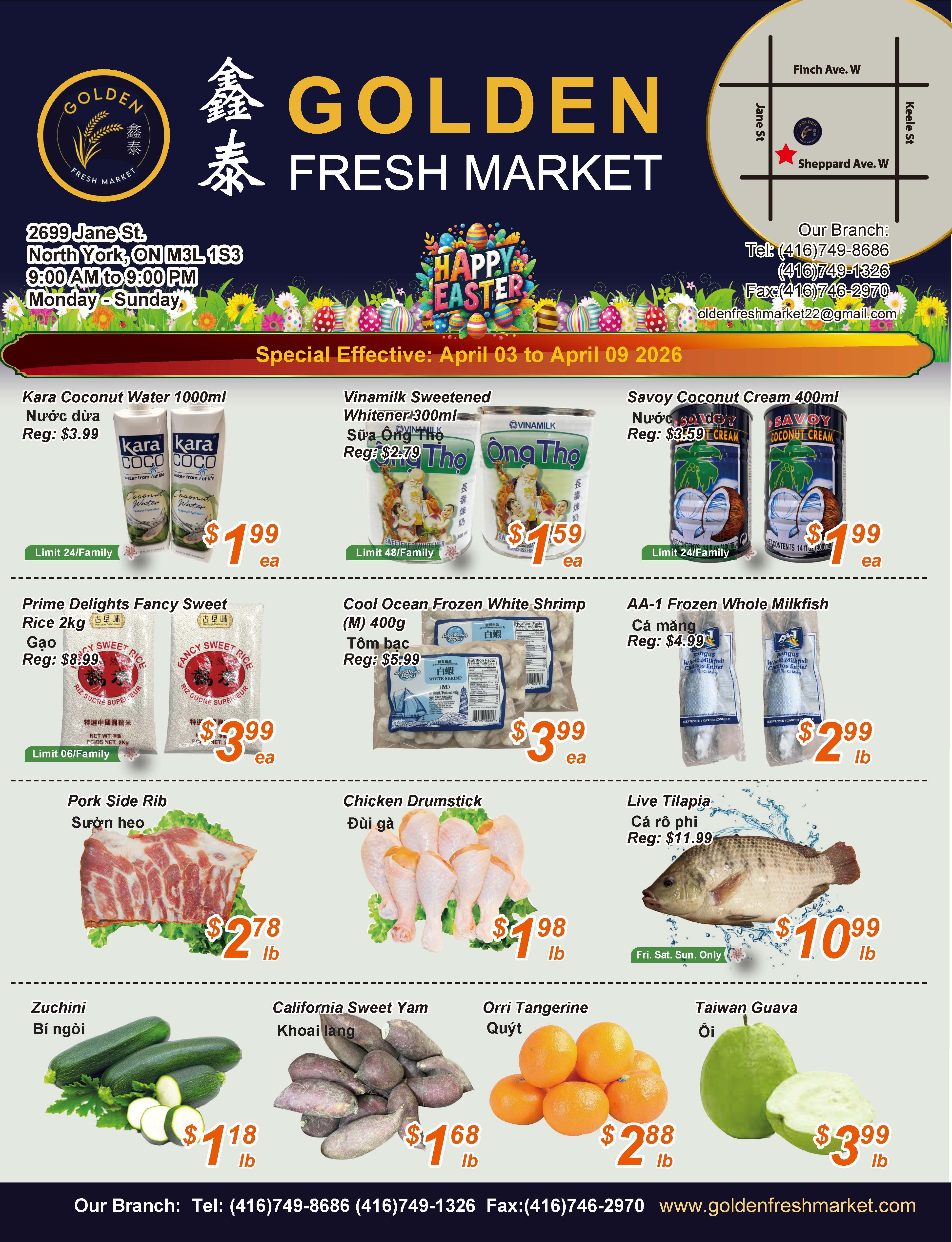 Golden Fresh Market weekly flyer specials, effective April 03 to April 09, 2026. Featured items include Kara Coconut Water 1000ml for $1.99 each, Vinamilk Sweetened Whitener 300ml for $1.59 each, and Savoy Coconut Cream 400ml for $1.99 each. Also available are Prime Delights Fancy Sweet Rice 2kg for $3.99 each, Cool Ocean Frozen White Shrimp (M) 400g for $3.99 each, and AA-1 Frozen Whole Milkfish for $2.99 lb. Meat specials include Pork Side Rib for $2.78 lb and Chicken Drumstick for $1.98 lb. Fresh produce includes Zucchini for $1.18 lb, California Sweet Yam for $1.68 lb, Orri Tangerine for $2.88 lb, and Taiwan Guava for $3.99 lb. Live Tilapia is on sale for $10.99 lb, valid Friday, Saturday, and Sunday only. The store is located at 2699 Jane St, North York, ON M3L 1S3, open Monday to Sunday from 9:00 AM to 9:00 PM. Contact number is (416)749-8686.