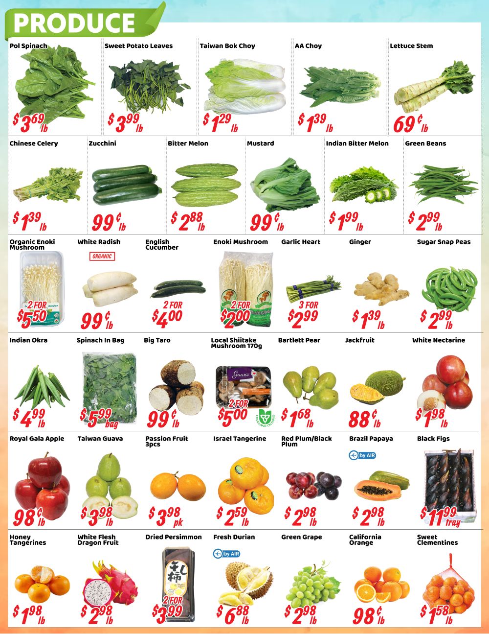 Nations Fresh Foods Brampton weekly flyer specials page 4 features a wide variety of fresh produce. Highlights include Pol Spinach for $3.69/lb, Sweet Potato Leaves for $3.99/lb, Taiwan Bok Choy for $1.29/lb, AA Choy for $1.39/lb, and Lettuce Stem for $0.69/lb. Other vegetables available are Chinese Celery at $1.39/lb, Zucchini at $0.99/lb, Bitter Melon for $2.88/lb, Mustard greens for $0.99/lb, Indian Bitter Melon for $1.99/lb, and Green Beans for $2.99/lb. Mushrooms include Organic Enoki Mushroom at 2 for $5.50, Enoki Mushroom at 2 for $2.00, and Local Shiitake Mushroom 170g. Also featured are White Radish for $0.99/lb, English Cucumber for $4.00 (2 for $4.00), Garlic Heart for $1.39/lb, Ginger for $2.99/lb, and Sugar Snap Peas for $2.99/lb. Fruits and other produce include Indian Okra for $4.99/lb, Spinach In Bag for $5.99/bag, Big Taro for $0.99/lb, Bartlett Pear for $1.68/lb, Jackfruit for $0.88/lb, and White Nectarine for $2.99/lb. More fruits are Royal Gala Apple for $4.99/lb, Taiwan Guava for $3.98/lb, Passion Fruit 3pcs for $3.98/pk, Israel Tangerine for $5.00 (2 for $5.00), Red Plum/Black Plum for $1.68/lb, Brazil Papaya for $2.98/lb, and Black Figs for $1.99/tray. Citrus and other fruits include Honey Tangerines for $0.98/lb, White Flesh Dragon Fruit for $2.98/lb, Dried Persimmon for $3.99 (2 for $3.99), Fresh Durian by air for $6.88/lb, Green Grape for $2.98/lb, California Orange for $0.98/lb, and Sweet Clementines for $1.58/lb.