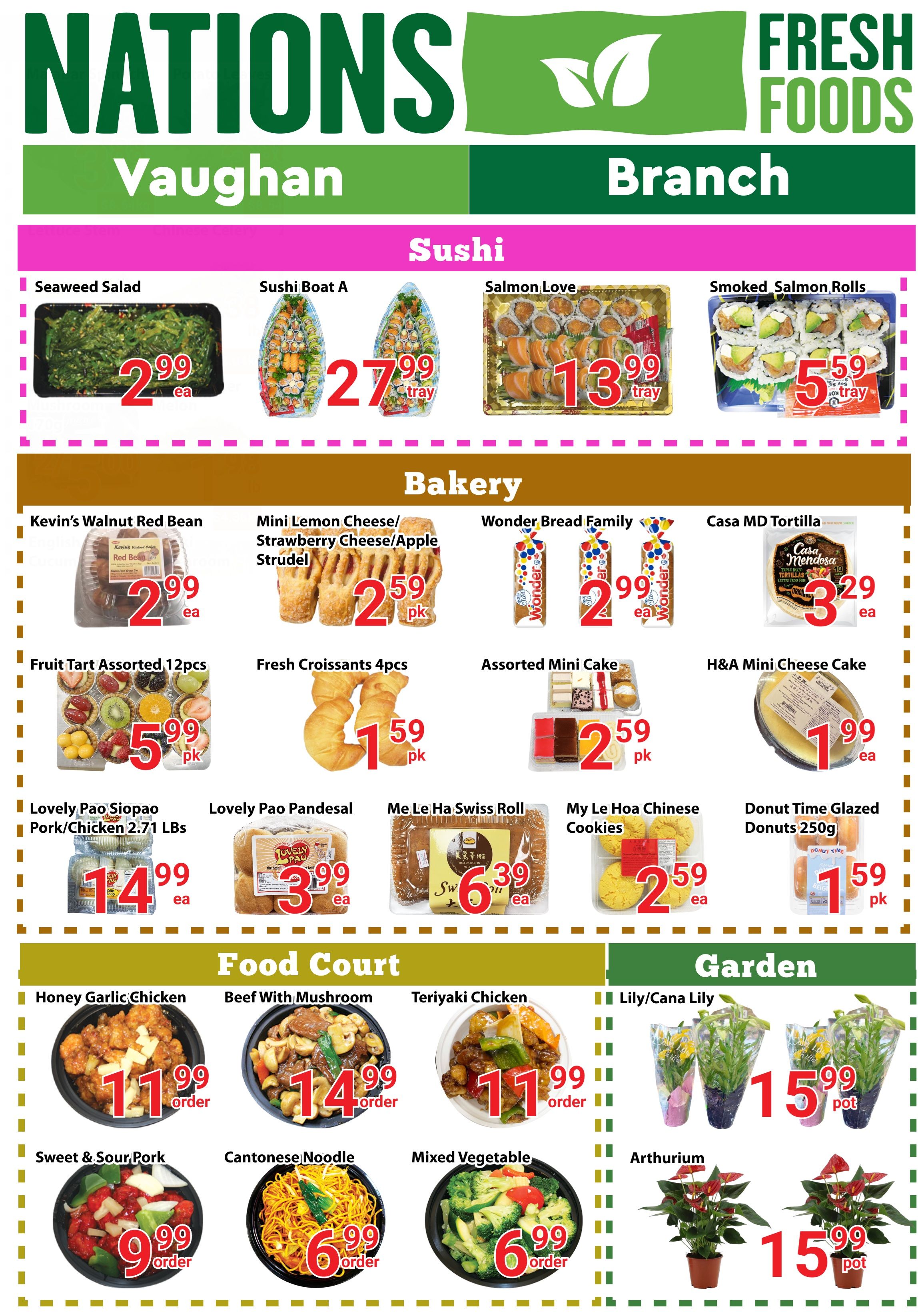 Nations Fresh Foods Vaughan flyer page 5 features specials on Sushi, Bakery, Food Court, and Garden items. In the Sushi section, find Seaweed Salad for $2.99 ea, Sushi Boat A for $27.99 tray, Salmon Love sushi for $13.99 tray, and Smoked Salmon Rolls for $5.59 tray. The Bakery section offers Kevin's Walnut Red Bean for $2.99 ea, Mini Lemon Cheese/Strawberry Cheese/Apple Strudel for $2.59 pk, Wonder Bread Family for $2.99 ea, and Casa MD Tortilla for $3.29 ea. Also available are Fruit Tart Assorted 12pcs for $5.99 pk, Fresh Croissants 4pcs for $1.59 pk, Assorted Mini Cake for $2.59 pk, and H&A Mini Cheese Cake for $1.99 ea. Additional bakery items include Lovely Pao Siopao Pork/Chicken 2.71 Lbs for $14.99 ea, Lovely Pao Pandesal for $3.99 ea, Me Le Ha Swiss Roll for $6.39 ea, My Le Hoa Chinese Cookies for $2.59 ea, and Donut Time Glazed Donuts 250g for $1.59 pk. The Food Court section includes Honey Garlic Chicken for $11.99 order, Beef with Mushroom for $14.99 order, Teriyaki Chicken for $11.99 order, Sweet & Sour Pork for $9.99 order, Cantonese Noodle for $6.99 order, and Mixed Vegetable for $6.99 order. In the Garden section, purchase Lily/Cana Lily for $15.99 pot and Arthurium for $15.99 pot.