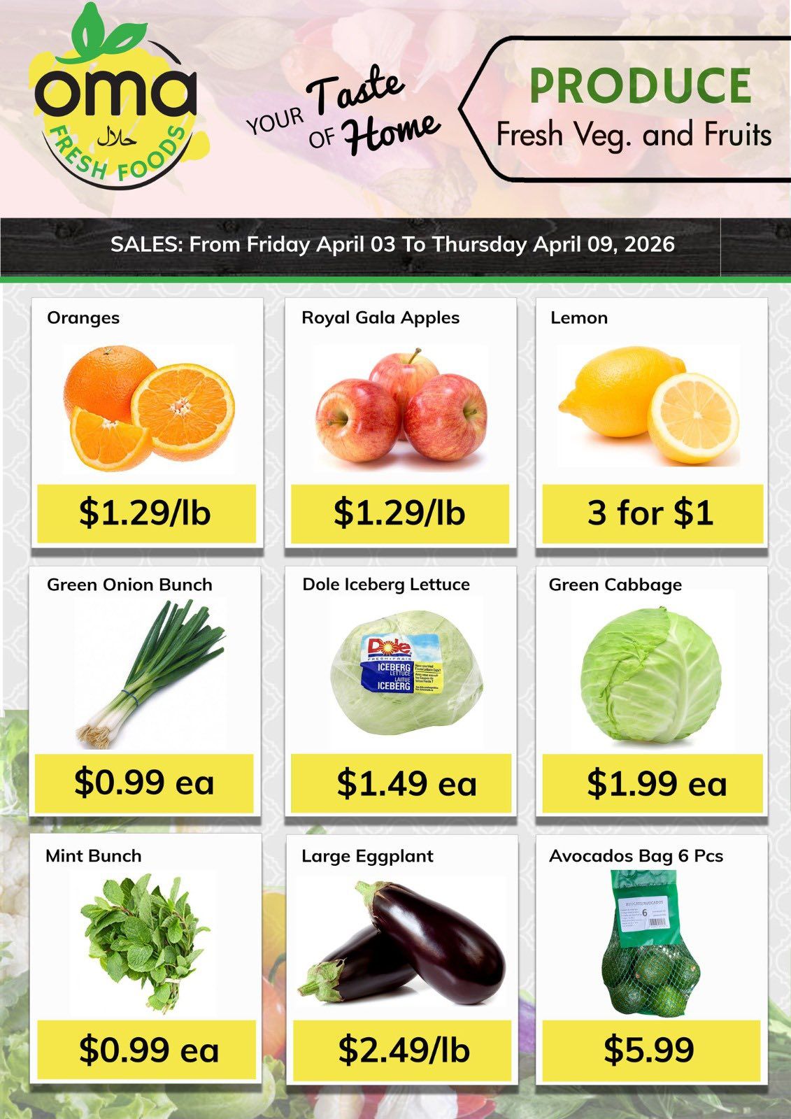 Oma Fresh Foods weekly flyer specials page 5 features a variety of fresh produce. Oranges are available for $1.29/lb. Royal Gala Apples are also $1.29/lb. Lemons are on sale at 3 for $1. A Green Onion Bunch costs $0.99 each. Dole Iceberg Lettuce is priced at $1.49 each. Green Cabbage is $1.99 each. A Mint Bunch is $0.99 each. Large Eggplant is $2.49/lb. Avocados are sold in a 6-piece bag for $5.99.