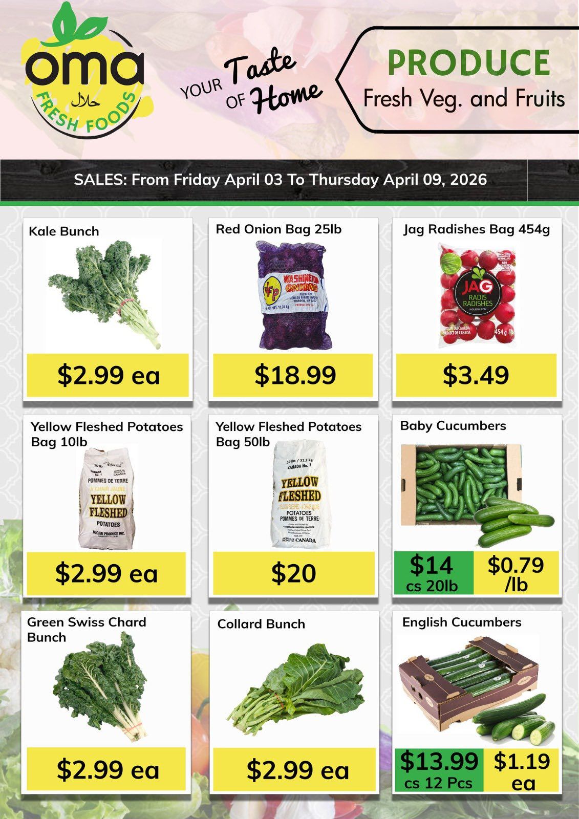 Oma Fresh Foods weekly flyer specials page 6, featuring fresh produce. Items on sale include Kale Bunch for $2.99 each, Red Onion Bag 25lb for $18.99, Jag Radishes Bag 454g for $3.49, Yellow Fleshed Potatoes Bag 10lb for $2.99 each, Yellow Fleshed Potatoes Bag 50lb for $20, Baby Cucumbers for $14 per 20lb case or $0.79 per lb, Green Swiss Chard Bunch for $2.99 each, Collard Bunch for $2.99 each, and English Cucumbers for $13.99 per 12 pcs case or $1.19 each. Sales are valid from Friday, April 03 to Thursday, April 09, 2026.