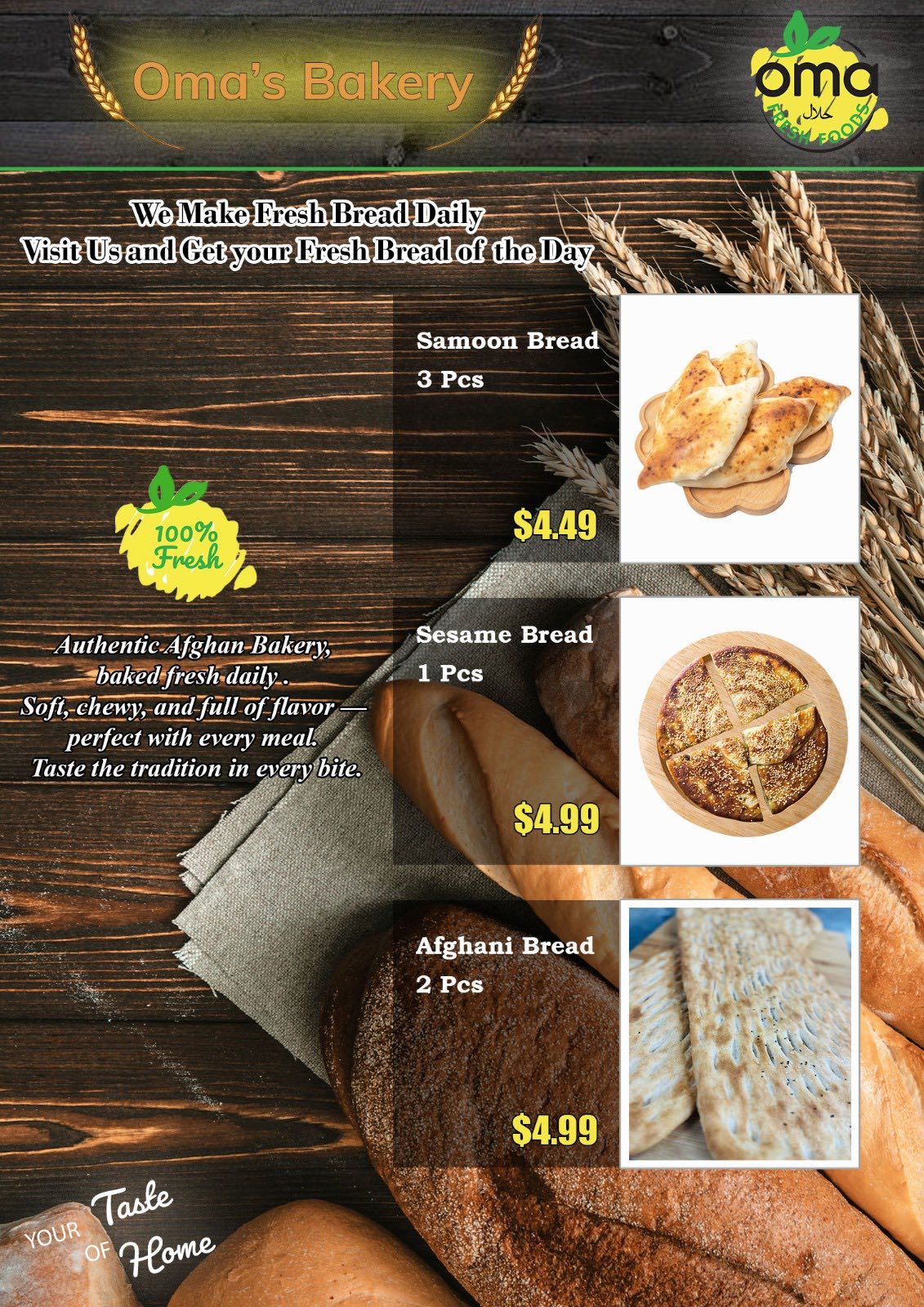Oma's Bakery page from Oma Fresh Foods weekly flyer. Featuring fresh bread made daily. Samoon Bread, 3 pieces for $4.49. Sesame Bread, 1 piece for $4.99. Afghani Bread, 2 pieces for $4.99. The page highlights authentic Afghan bakery items that are soft, chewy, and full of flavor, perfect with every meal. It also features a '100% Fresh' badge and the slogan 'Your Taste of Home.