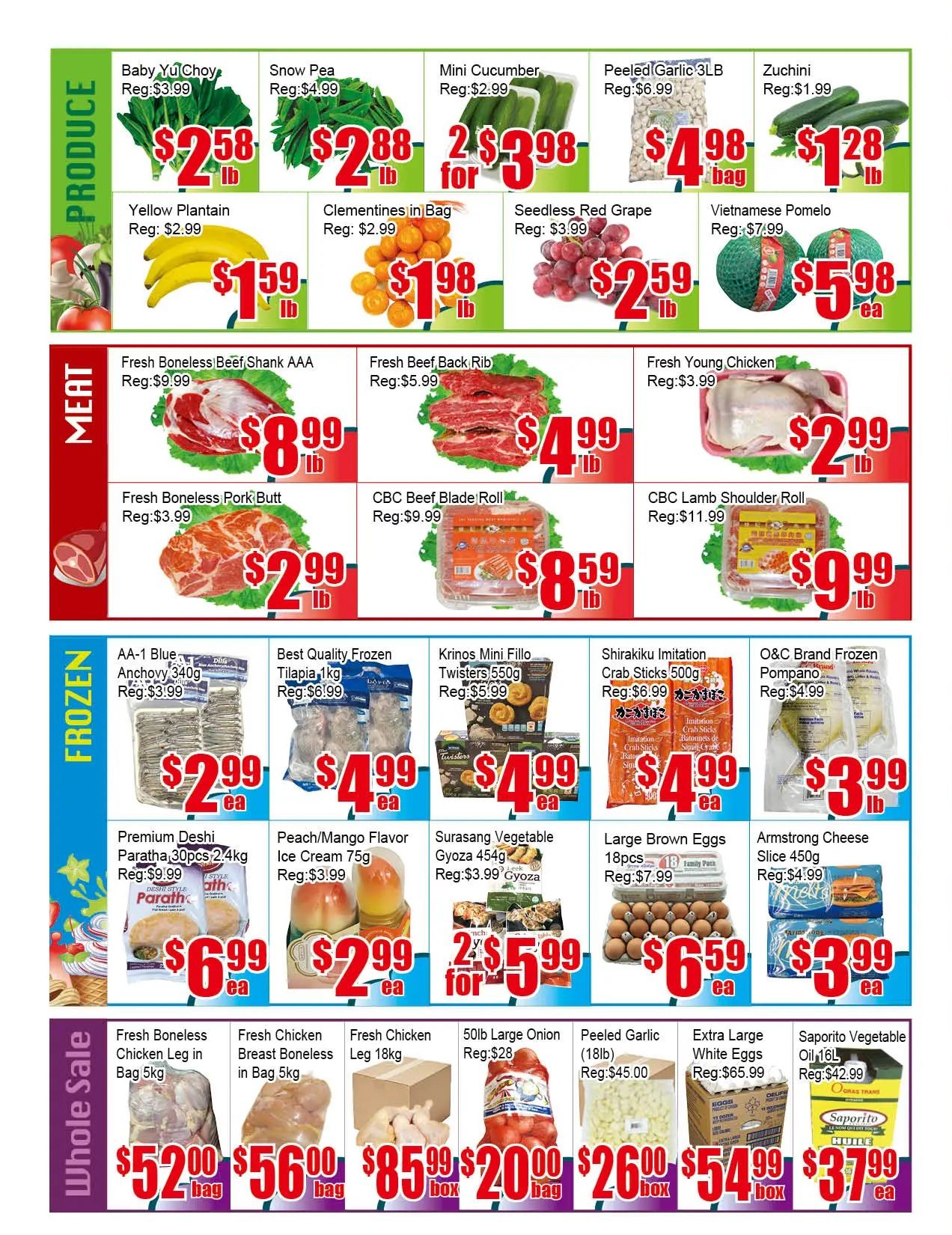 Pacific Fresh Food Market weekly flyer specials page 4. Produce section features Baby YuChoy at $2.58/lb, Snow Pea at $2.88/lb, Mini Cucumbers 2 for $3.98, Peeled Garlic 3LB bag for $6.98, and Zucchini at $1.28/lb. Also available are Yellow Plantain for $1.59/lb, Clementines in Bag for $1.98/lb, and Seedless Red Grape at $2.59/lb. Vietnamese Pomelo is $5.98 each. Meat section includes Fresh Boneless Beef Shank AAA at $8.99/lb, Fresh Beef Back Rib at $4.99/lb, Fresh Young Chicken at $2.99/lb, Fresh Boneless Pork Butt at $2.99/lb, CBC Beef Blade Roll at $8.59/lb, and CBC Lamb Shoulder Roll at $9.99/lb. Frozen section offers AA-1 Blue Anchovy 340g for $2.99 each, Best Quality Frozen Tilapia 1kg for $4.99 each, Krinos Mini Fillo Twisters 550g for $4.99 each, Shirakiku Imitation Crab Sticks 500g for $4.99 each, and O&C Brand Frozen Pompano for $3.99 each. Other frozen items include Premium Deshi Paratha, 30pcs 2.4kg for $6.99 each, Peach/Mango Flavor Ice Cream 75g for $2.99 each, Surasang Vegetable Gyoza 454g 2 for $5.99, Large Brown Eggs 18pcs for $6.59 each, and Armstrong Cheese Slice 450g for $3.99 each. Whole Sale section features Fresh Boneless Chicken Leg in Bag 5kg for $52.00/bag, Fresh Chicken Breast Boneless in Bag 5kg for $56.00/bag, Fresh Chicken Leg 18kg box for $85.99/box, 50lb Large Onion bag for $20.00/bag, Peeled Garlic (18lb) box for $26.00/box, Extra Large White Eggs box for $54.99/box, and Saporito Vegetable Oil 16L for $37.99 each.