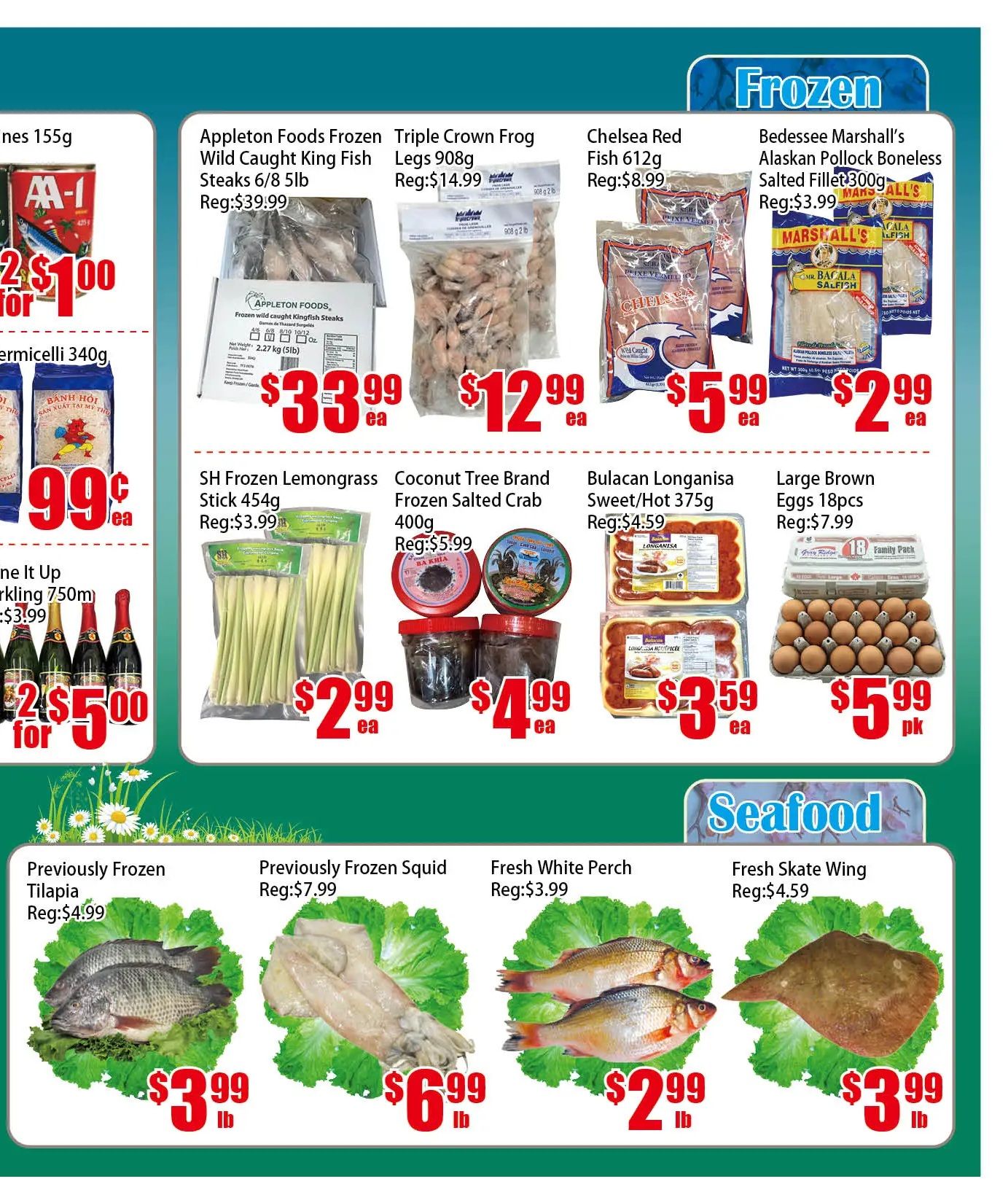Pacific Fresh Food Market weekly flyer specials page 3. Frozen section features Appleton Foods Frozen Wild Caught King Fish Steaks 6/8 5lb for $33.99, Triple Crown Frog Legs 908g for $12.99, Chelsea Red Fish 612g for $5.99, and Bedessee Marshall's Alaskan Pollock Boneless Salted Fillet 300g for $2.99. Also available are SH Frozen Lemongrass Stick 454g for $2.99, Coconut Tree Brand Frozen Salted Crab 400g for $4.99, Bulacan Longanisa Sweet/Hot 375g for $3.59, and Large Brown Eggs 18pcs for $5.99 per pack. The seafood section includes Previously Frozen Tilapia for $3.99 per lb, Previously Frozen Squid for $6.99 per lb, Fresh White Perch for $2.99 per lb, and Fresh Skate Wing for $3.99 per lb.