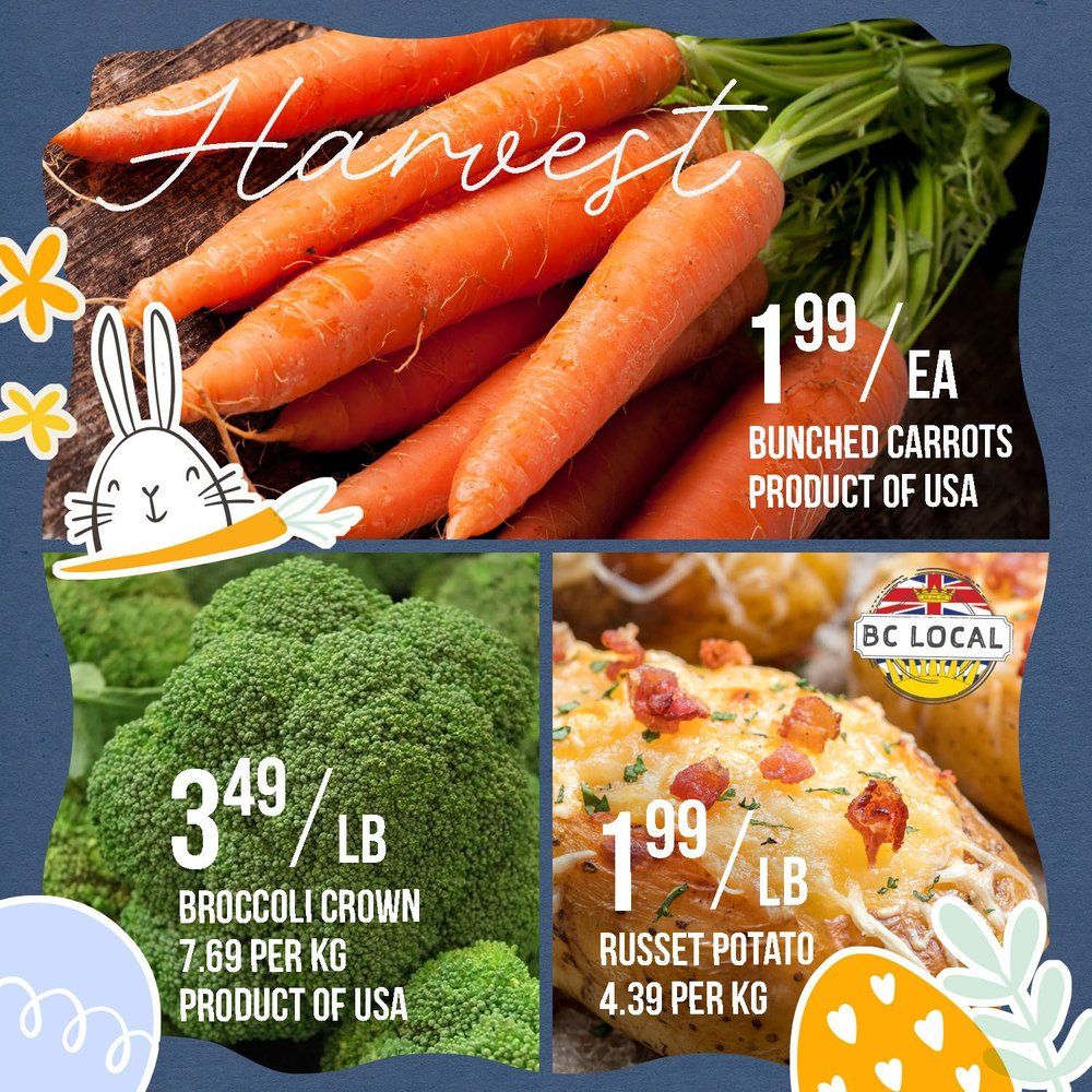 Stong's Market flyer specials page 3 features a harvest theme with fresh produce. Bunched carrots from the USA are priced at $1.99 each. Broccoli crowns, also from the USA, are $3.49 per pound, equivalent to $7.69 per kg. Locally grown BC Russet potatoes are $1.99 per pound, or $4.39 per kg. The page includes festive Easter-themed graphics like a bunny and Easter eggs.
