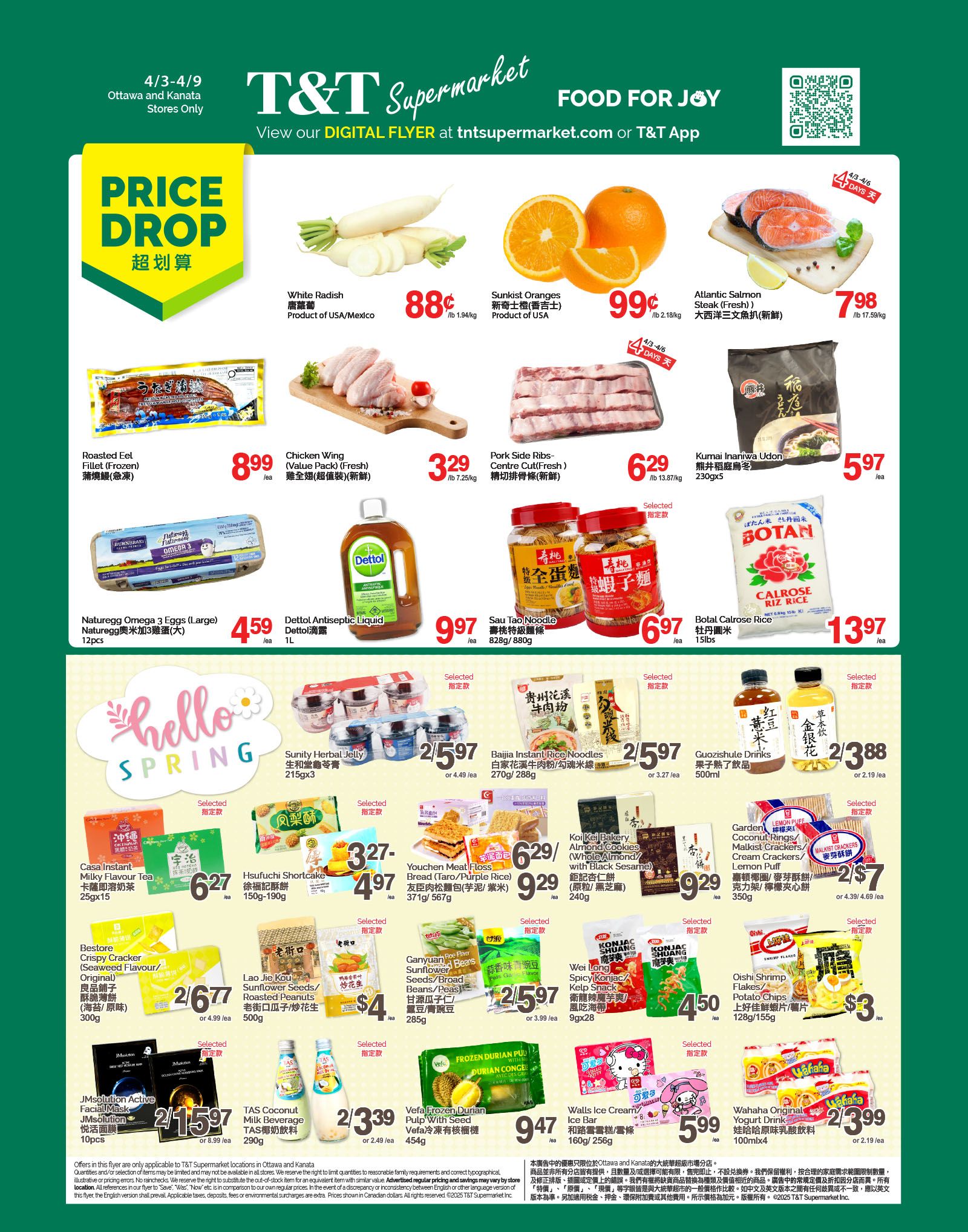 T&T Supermarket weekly flyer specials for Ottawa and Kanata stores, valid April 3-9. Featured items include White Radish for $0.88/lb, Sunkist Oranges for $0.99/lb, and Atlantic Salmon Steak for $7.98/lb. Also on sale is Roasted Eel Fillet (Frozen) for $8.99/ea, Chicken Wing (Value Pack, Fresh) for $3.29/lb, and Pork Side Ribs-Centre Cut (Fresh) for $6.29/lb. Kumai Inaniwa Udon is $5.97/ea. Naturegg Omega 3 Eggs (Large) are $4.59/12pcs, and Dettol Antiseptic Liquid is $9.99/1L. Sunity Herbal Jelly is 2 for $5.97. Baijia Instant Rice Noodles are 2 for $5.97. Guozhishe Drinks are 2 for $3.88. Casa Instant Milky Flavour Tea is $6.27/25gx15. Hsuchi Shortcake is $4.97/150g-190g. Youchen Meat/Rice Bread is 2 for $9.29. Garden Lemon Puff Coconut Rings/Malkist Crackers/Cream Crackers/Lemon Puff are 2 for $7. Ko-Kei Bakery Almond Cookies (Whole Almond/with Black Sesame) are $9.29/240g. Wei Long Spicy Konjac/Kelp Snack is $4.50/9gx28. Oishi Shrimp Flakes/Potato Chips are $3/128g/155g. Restore Crispy Cracker (Seaweed Flavour/Original) is 2 for $6.77. Lao Jie Kou Sunflower Seeds/Roasted Peanuts are $4/500g. Pine Bean Seeds/Broad Beans/Peas Garlic Flavour are 2 for $5.97. Vefa Frozen Durian Pulp with Seed is $9.47/454g. JMsolution Active Facial Mask is 2 for $15.97. TAS Coconut Milk Beverage is 2 for $3.39. Walls Ice Cream is $5.99/160g/256g. Wahaha Original Yogurt Drink is 2 for $3.99.