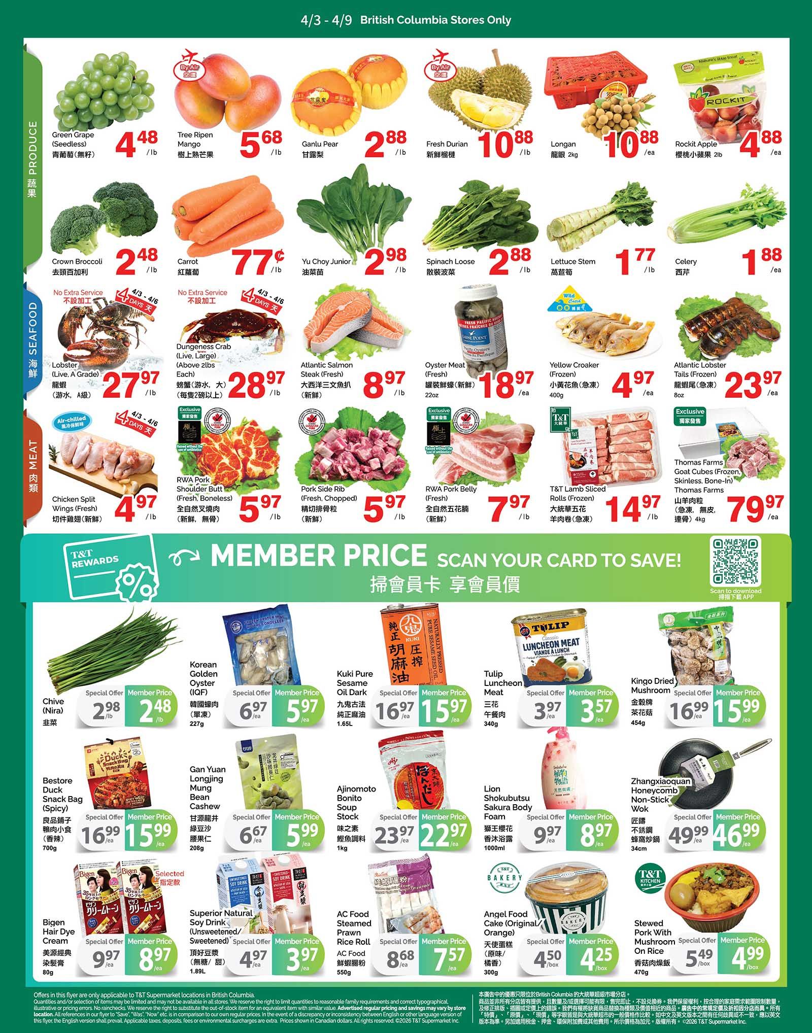 T & T Supermarket flyer page 2 features a variety of fresh produce, seafood, and meat. Produce includes Green Grapes for $4.48/lb, Tree Ripen Mangoes for $5.68/lb, Ganlu Pears for $2.88/lb, Fresh Durian for $10.88/lb, Longan for $10.88/2kg, and Rockit Apples for $4.88/2lb. Also available are Crown Broccoli for $2.48/lb, Carrots for $0.77/lb, Yu Choy Junior for $2.98/lb, Spinach Loose for $2.88/lb, Lettuce Stem for $1.77/lb, and Celery for $1.88/ea. Seafood options include Live A Grade Lobster for $27.97/lb, Dungeness Crab (Live, Large) for $28.97/lb, Atlantic Salmon Steak (Fresh) for $8.97/lb, Oyster Meat (Fresh) for $18.97/22oz, and Yellow Croaker (Frozen) for $4.97/400g. Meat selections feature Chicken Split Wings (Fresh) for $4.97/lb, RWA Pork Shoulder Butt (Fresh, Boneless) for $5.97/lb, Pork Side Rib (Fresh, Chopped) for $5.97/lb, RWA Pork Belly (Fresh) for $7.97/lb, T&T Lamb Sliced Rolls (Frozen) for $14.97/lb, and Thomas Farms Goat Cubes (Frozen, Skinless, Bone-In) for $7.97/ea. The bottom section highlights T&T Member Prices. Items include Chives (Nira) for $2.48/lb, Korean Golden Oyster (IQF) for $5.97/ea, Kuki Pure Sesame Oil Dark for $15.97/1.65L, Tulip Luncheon Meat for $3.57/340g, and Kingo Dried Mushroom for $15.99/454g. Other member specials are Bestore Duck Snack Bag (Spicy) for $15.99/700g, Gan Yuan Longjing Mung Bean Cashew for $5.99/208g, Ajinomoto Bonito Soup Stock for $22.97/1kg, Lion Shokubutsu Sakura Body Foam for $8.97/1000ml, Superior Natural Soy Drink (Unsweetened/Sweetened) for $3.97/1.89L, AC Food Steamed Prawn Rice Roll for $7.57/550g, and Angel Food Cake (Original/Orange) for $4.25/300g. Also featured is Stewed Pork With On Rice for $4.99/470g and Zhangxiaoquan Honeycomb Non-Stick Wok for $46.99/34cm.