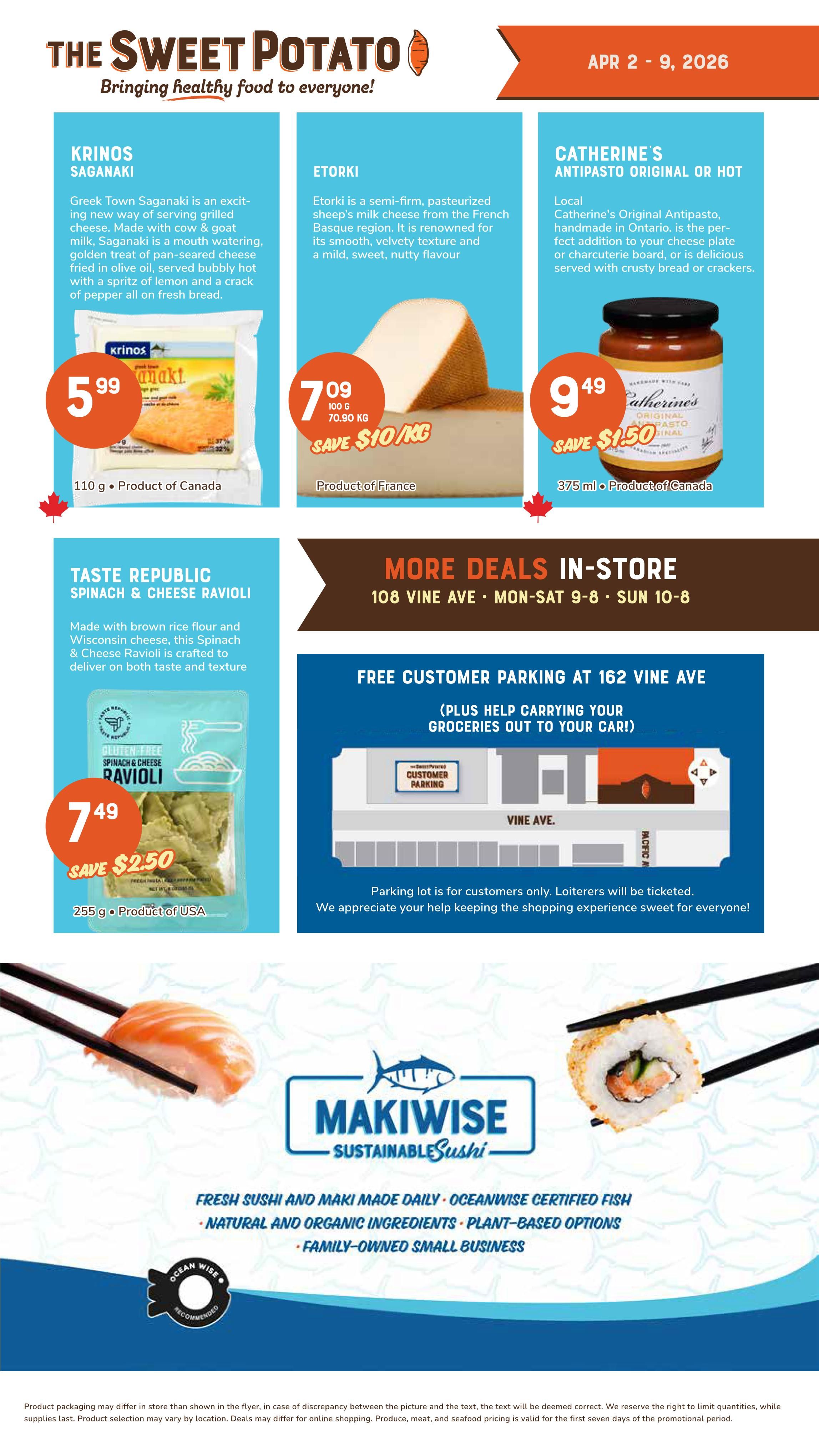 The Sweet Potato weekly flyer specials page 8 features Krinos Saganaki cheese for $5.99 (110 g, Product of Canada), Etorki cheese for $7.09/kg (100 g, Product of France) with a $10/kg saving, and Catherine's Antipasto Original or Hot for $9.49 (375 ml, Product of Canada) with a $1.50 saving. Also featured is Taste Republic Spinach & Cheese Ravioli for $7.49 (255 g, Product of USA) with a $2.50 saving. The flyer highlights more in-store deals at 108 Vine Ave, open Monday-Saturday 9 AM to 8 PM and Sunday 10 AM to 8 PM, with free customer parking available. A section is dedicated to Makiwise Sustainable Sushi, advertising fresh sushi and maki made daily with Oceanwise certified fish, natural and organic ingredients, plant-based options, and family-owned small business values.