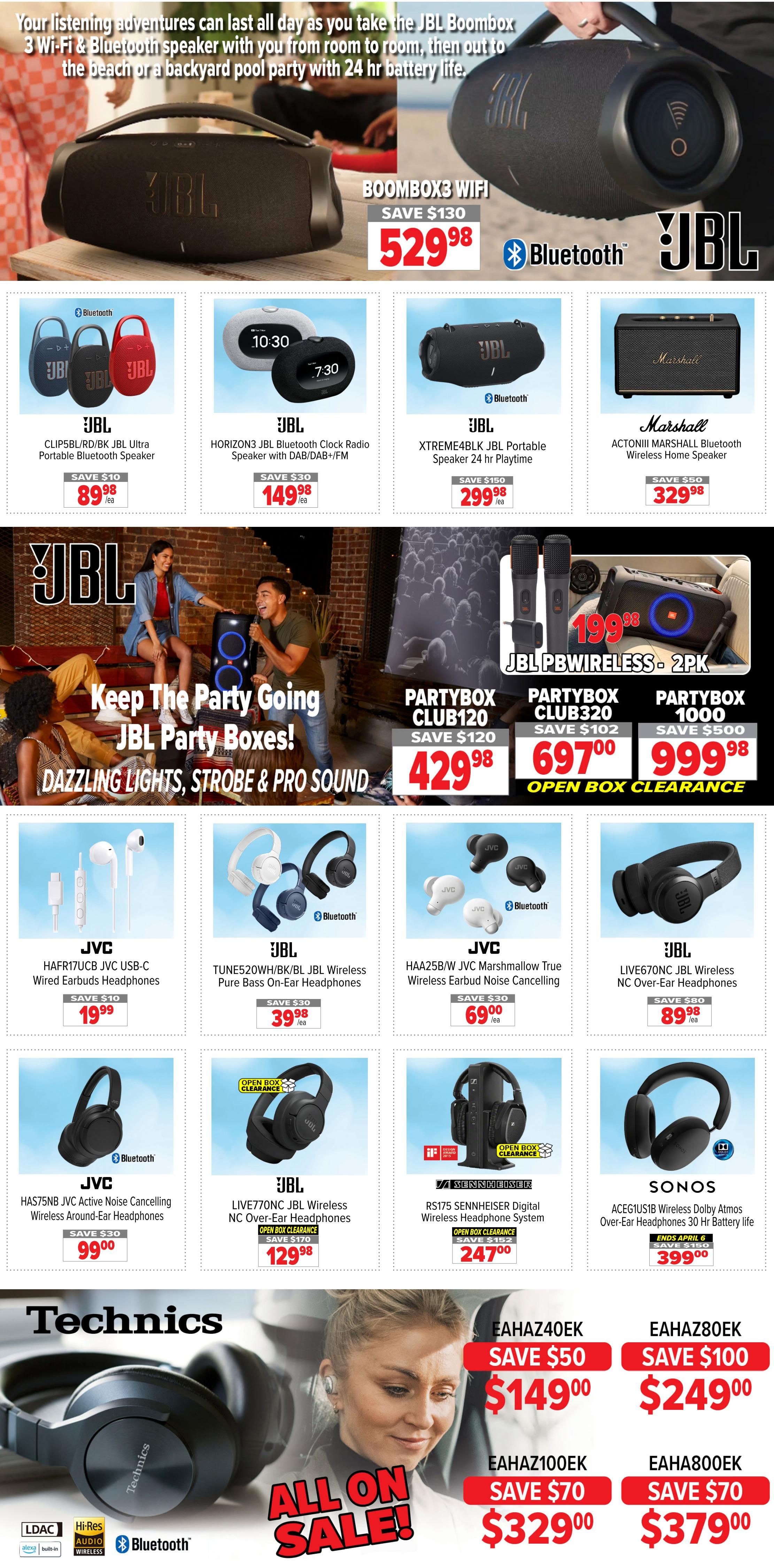 2001 Audio Video weekly flyer specials page 6 features a variety of audio equipment. Highlighted are the JBL Boombox3 Wi-Fi speaker for $529.98, saving $130. Smaller JBL Bluetooth speakers include the CLIP5BL/RD/BK Ultra Portable for $89.98 (save $10), HORIZON3 Bluetooth Clock Radio Speaker for $149.98 (save $30), and XTREME4BLK JBL Portable Speaker for $299.98 (save $150). The Marshall ACTONIII Bluetooth Wireless Home Speaker is $329.98 (save $50). The page also promotes JBL Party Boxes with dazzling lights, strobe, and pro sound, featuring the PARTYBOX CLUB120 for $429.98 (save $120), PARTYBOX CLUB320 for $697.00 (save $102), and PARTYBOX 1000 for $999.98 (save $500) as open box clearance items. A selection of headphones is also on sale: JVC HAFFR17UCB JVC USB-C Wired Earbuds Headphones for $19.99 (save $10), JBL TUNE520WH/BK/BL JBL Wireless Pure Bass On-Ear Headphones for $39.98 (save $30), JVC HAA25B/W JVC Marshmallow True Wireless Earbud Noise Cancelling for $69.00 (save $30), and JBL LIVE670NC JBL Wireless NC Over-Ear Headphones for $89.98 (save $80). Additional headphones include the JVC HAS75NB JVC Active Noise Cancelling Wireless Around-Ear Headphones for $99.00 (save $30), JBL LIVE770NC JBL Wireless NC Over-Ear Headphones (open box clearance) for $129.98 (save $170), and SENNHEISER RS175 Digital Wireless Headphone System (open box clearance) for $247.00 (save $152). The SONOS ACEG1US1B Wireless Dolby Atmos Over-Ear Headphones are $399.00 and end April 6. Finally, Technics headphones are featured with 'All On Sale!' including models EAH40EK for $149.00 (save $50), EAH80EK for $249.00 (save $100), EAH100EK for $329.00 (save $70), and EAHA800EK for $379.00 (save $70).