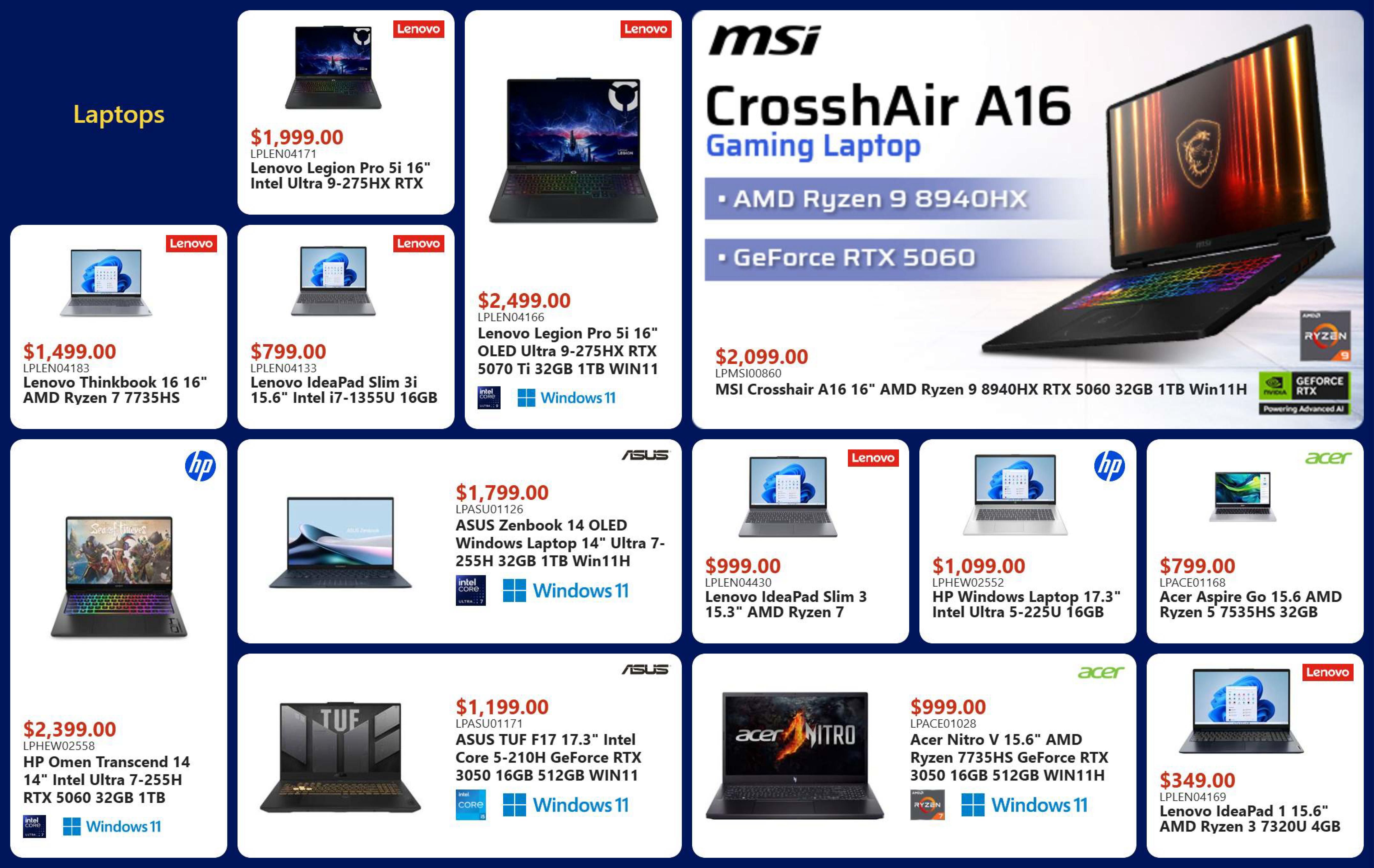 Canada Computers Weekly Flyer Specials Page 2 features a variety of laptops. Highlighted is the MSI CrossHair A16 Gaming Laptop for $2,099.00, featuring AMD Ryzen 9 8940HX and GeForce RTX 5060. Other Lenovo laptops include the Legion Pro 5i 16' Intel Ultra 9-275HX RTX for $1,999.00 and $2,499.00, Thinkbook 16' AMD Ryzen 7 7735HS for $1,499.00, IdeaPad Slim 3i 15.6' Intel i7-1355U 16GB for $799.00, IdeaPad Slim 3 15.3' AMD Ryzen 7 for $999.00, and IdeaPad 1 15.6' AMD Ryzen 3 7320U 4GB for $349.00. ASUS offers the Zenbook 14 OLED Windows Laptop 14' Ultra 7-255H 32GB 1TB Win11H for $1,799.00 and the TUF F17 17.3' Intel Core 5-210H GeForce RTX 3050 16GB 512GB WIN11 for $1,199.00. HP presents the Omen Transcend 14' Intel Ultra 7-255H RTX 5060 32GB 1TB for $2,399.00 and the Windows Laptop 17.3' Intel Ultra 5-225U 16GB for $1,099.00. Acer's offerings include the Aspire Go 15.6 AMD Ryzen 5 7535HS 32GB for $799.00 and the Nitro V 15.6' AMD Ryzen 7735HS GeForce RTX 3050 16GB 512GB WIN11H for $999.00. All listed laptops come with Windows 11 unless otherwise specified.