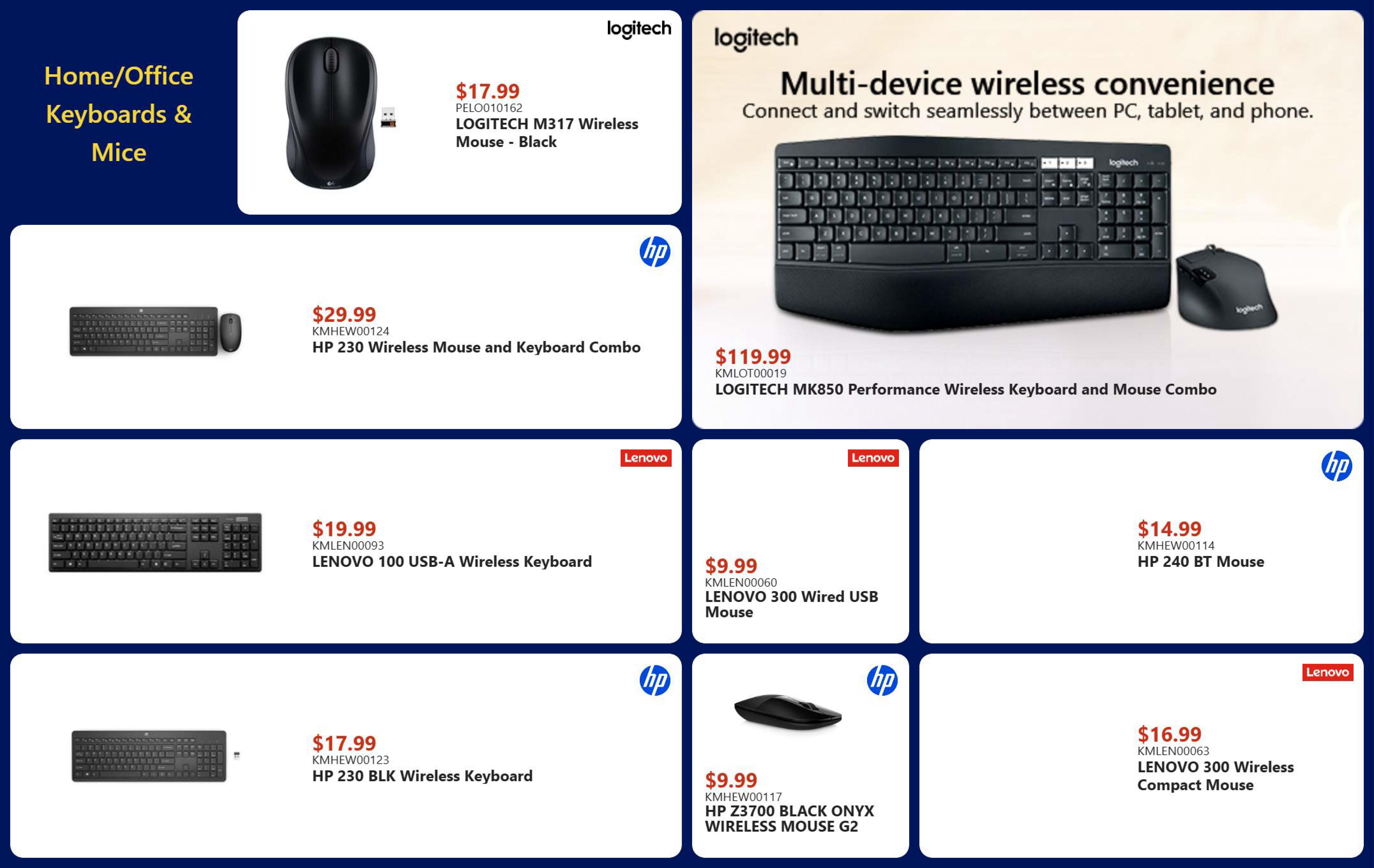 Canada Computers weekly flyer specials page 7 features Home/Office Keyboards & Mice. On this page, find the LOGITECH M317 Wireless Mouse - Black for $17.99. Also available is the HP 230 Wireless Mouse and Keyboard Combo for $29.99. The LOGITECH MK850 Performance Wireless Keyboard and Mouse Combo is featured for $119.99, offering multi-device wireless convenience to connect and switch seamlessly between PC, tablet, and phone. Other deals include the LENOVO 100 USB-A Wireless Keyboard for $19.99, the LENOVO 300 Wired USB Mouse for $9.99, and the HP 240 BT Mouse for $14.99. Additionally, the HP 230 BLK Wireless Keyboard is priced at $17.99, and the HP Z3700 BLACK ONYX WIRELESS MOUSE G2 is available for $9.99. Finally, the LENOVO 300 Wireless Compact Mouse is on sale for $16.99.