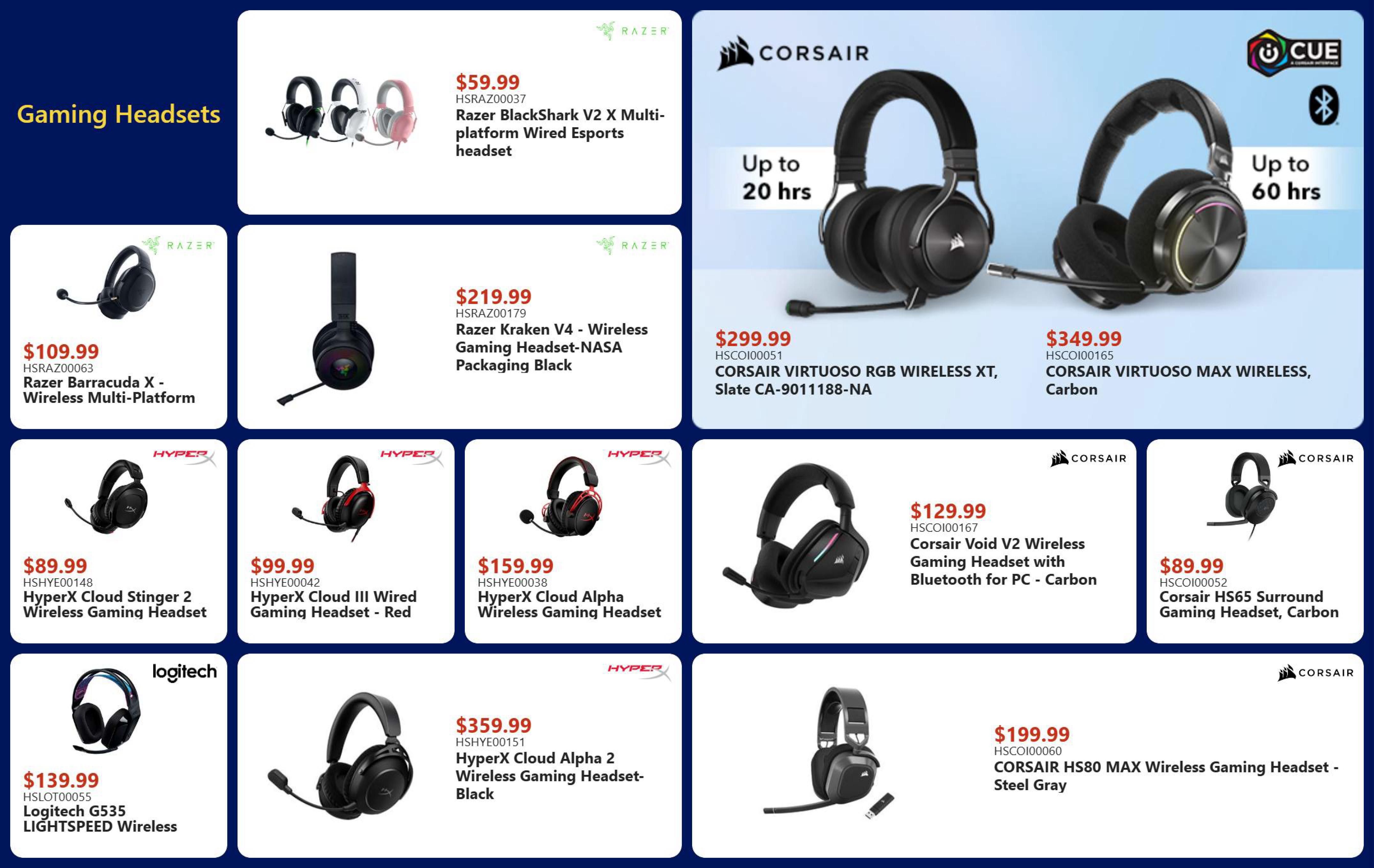Canada Computers weekly flyer specials page 10 features a wide selection of gaming headsets. Featured products include the Razer BlackShark V2 X Multi-platform Wired Esports headset for $59.99, the Razer Kraken V4 Wireless Gaming Headset-NASA Packaging Black for $219.99, and the Razer Barracuda X - Wireless Multi-Platform headset for $109.99. Corsair offers the CORSAIR VIRTUOSO RGB WIRELESS XT, Slate CA-9011188-NA for $299.99 with up to 20 hours of battery life, and the CORSAIR VIRTUOSO MAX WIRELESS, Carbon for $349.99 with up to 60 hours of battery life. Other HyperX headsets available are the HyperX Cloud Stinger 2 Wireless Gaming Headset for $89.99, the HyperX Cloud III Wired Gaming Headset - Red for $99.99, the HyperX Cloud Alpha Wireless Gaming Headset for $159.99, and the HyperX Cloud Alpha 2 Wireless Gaming Headset- Black for $359.99. Logitech is represented by the Logitech G535 LIGHTSPEED Wireless headset for $139.99. Additionally, the Corsair Void V2 Wireless Gaming Headset with Bluetooth for PC - Carbon is priced at $129.99, and the Corsair HS65 Surround Gaming Headset, Carbon is $89.99. Finally, the CORSAIR HS80 MAX Wireless Gaming Headset - Steel Gray is available for $199.99.