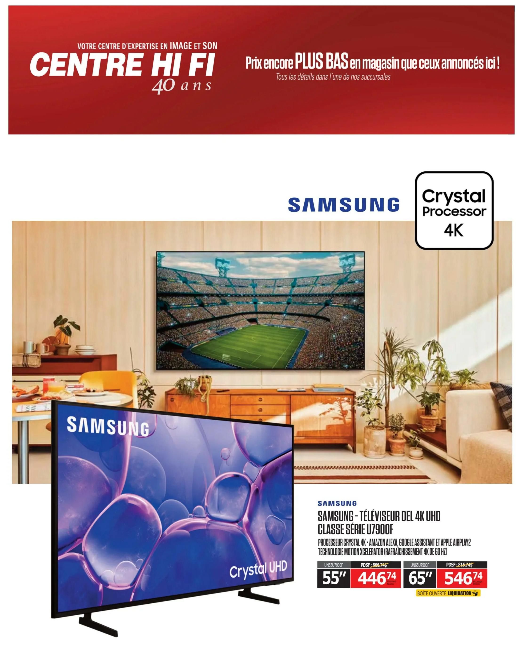 Centre Hi-Fi weekly flyer specials page 13 features a Samsung Crystal UHD 4K TV. The Samsung 55' U7900F 4K UHD TV with Crystal Processor 4K, Amazon Alexa, Google Assistant, and Apple AirPlay2 technology, plus Motion Xcelerator technology is on sale for $446.74, down from $666.74. The Samsung 65' U7900F 4K UHD TV with the same features is on sale for $546.74, down from $816.74. Both TVs are available as open box liquidation items.
