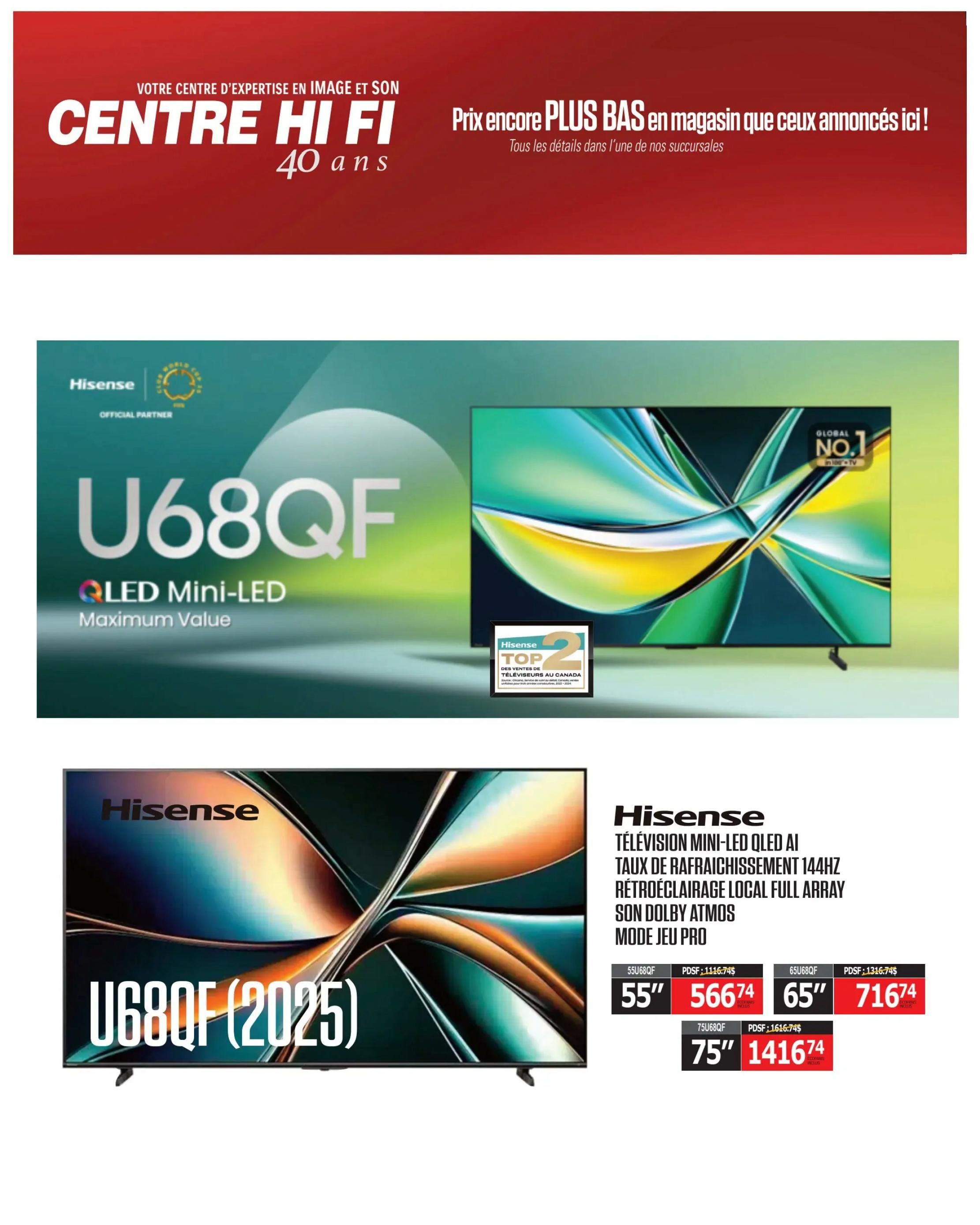 Centre Hi-Fi weekly flyer specials page 15 features the Hisense U68QF 55-inch QLED Mini-LED TV for $566.74 and the 65-inch model for $716.74. Also available is the Hisense U68QF 75-inch model for $1416.74. These televisions boast 144Hz refresh rates, local full array backlighting, and Dolby Atmos sound, with a 'Pro Game Mode'. The flyer highlights Hisense as the Global No.1 TV brand and Top 2 in Canadian TV sales for 2023-2024.
