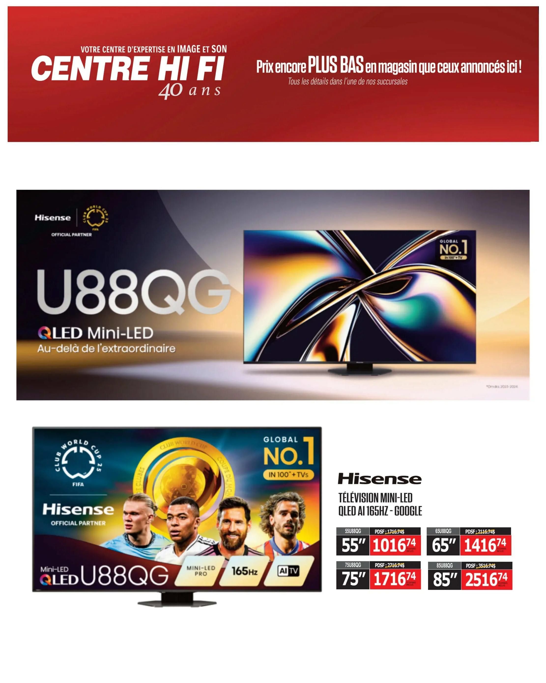 Centre Hi-Fi weekly flyer specials page 17 features the Hisense U88QG QLED Mini-LED TV, described as 'beyond extraordinary' and official partner of the FIFA Club World Cup. The page highlights the TV's AI TV capabilities and 165Hz refresh rate. Available sizes and prices include: 55-inch for $1016.74, 65-inch for $1416.74, 75-inch for $1716.74, and 85-inch for $2516.74. The top banner reads 'Your centre of expertise in image and sound' and 'Centre Hi-Fi 40 years', with a promotion for 'Even lower prices in store than advertised here!' advertised here.