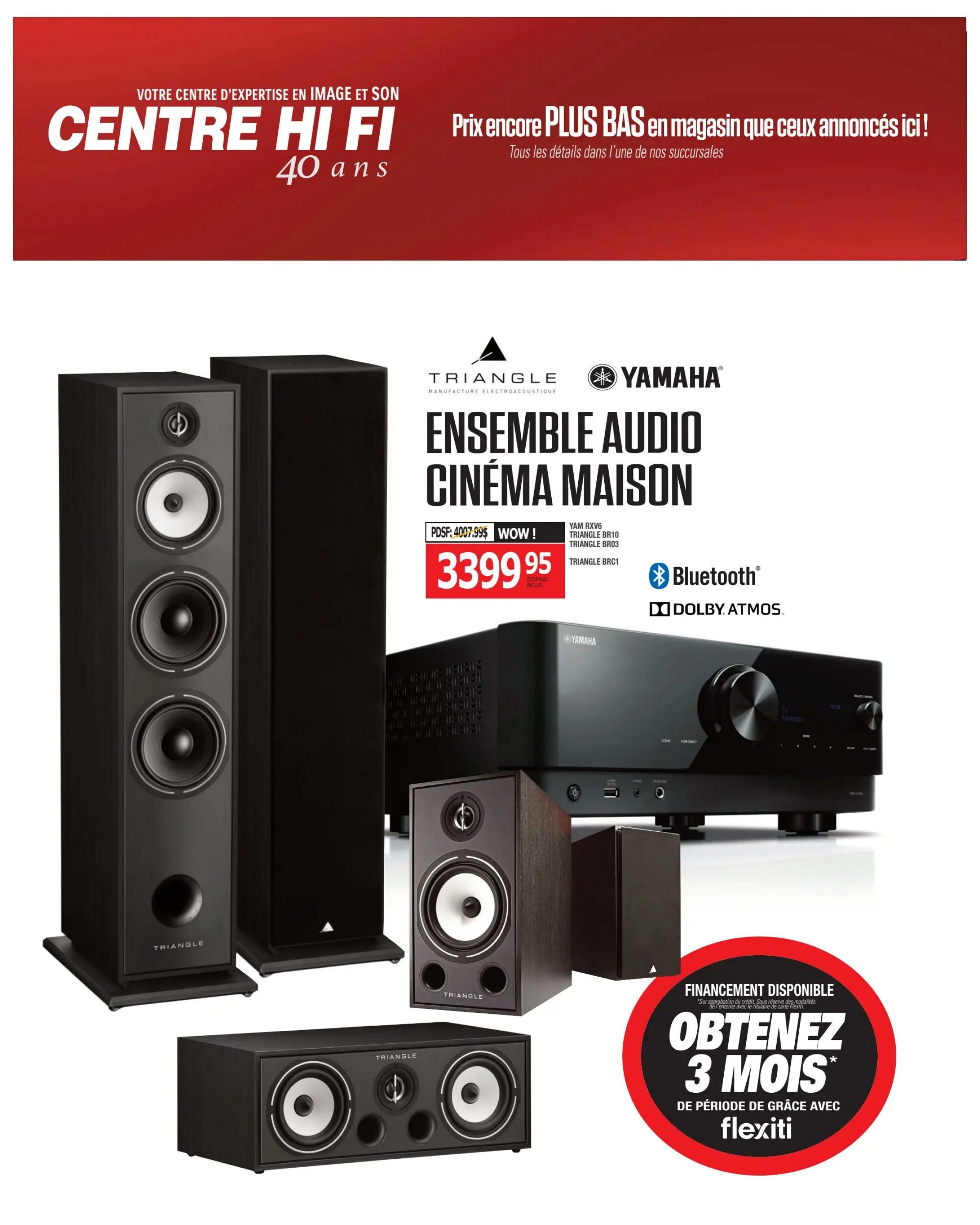 Centre Hi-Fi weekly flyer specials page 20 features a Triangle and Yamaha home cinema audio system. The system includes Triangle BR10 and BR03 speakers, a Triangle BRC1 centre speaker, and a Yamaha RXV receiver. The original price was $4007.99, and it is now on sale for $3399.95. The system supports Bluetooth and Dolby Atmos. Also advertised is a financing offer for 3 months of grace period with Flexiti, subject to credit approval.