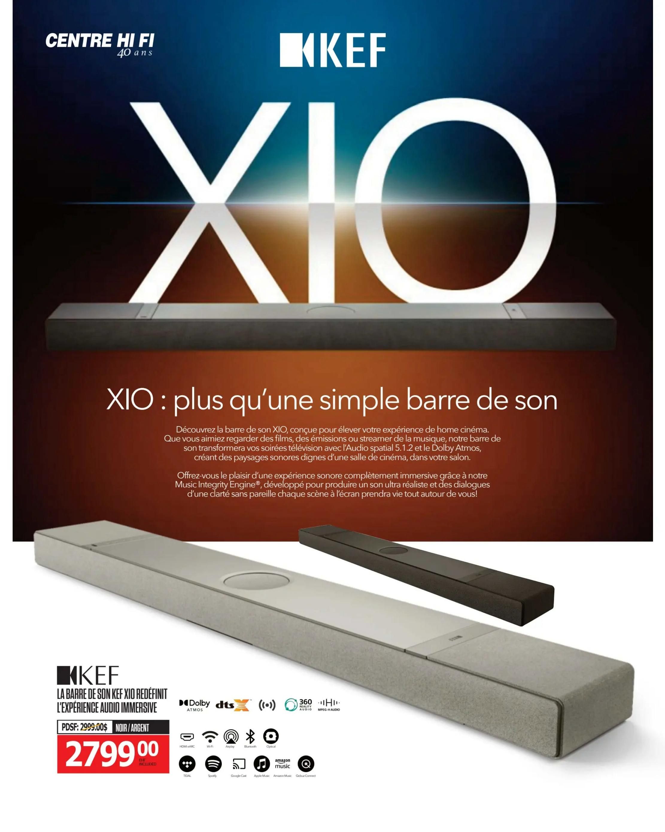 Centre Hi-Fi weekly flyer specials, page 22. Features the KEF XIO soundbar, described as more than just a simple soundbar, designed to elevate your home cinema experience. It offers immersive audio with Dolby Atmos, DTS:X, and 360 Reality Audio. The soundbar supports HDMI eARC, Wi-Fi, AirPlay, Bluetooth, and Optical connections, along with streaming services like Tidal, Spotify, Google Cast, Apple Music, Amazon Music, and Qobuz Connect. The KEF XIO soundbar is priced at $2799.00, down from its original price of $2999.00, available in Noir/Argent (Black/Silver).