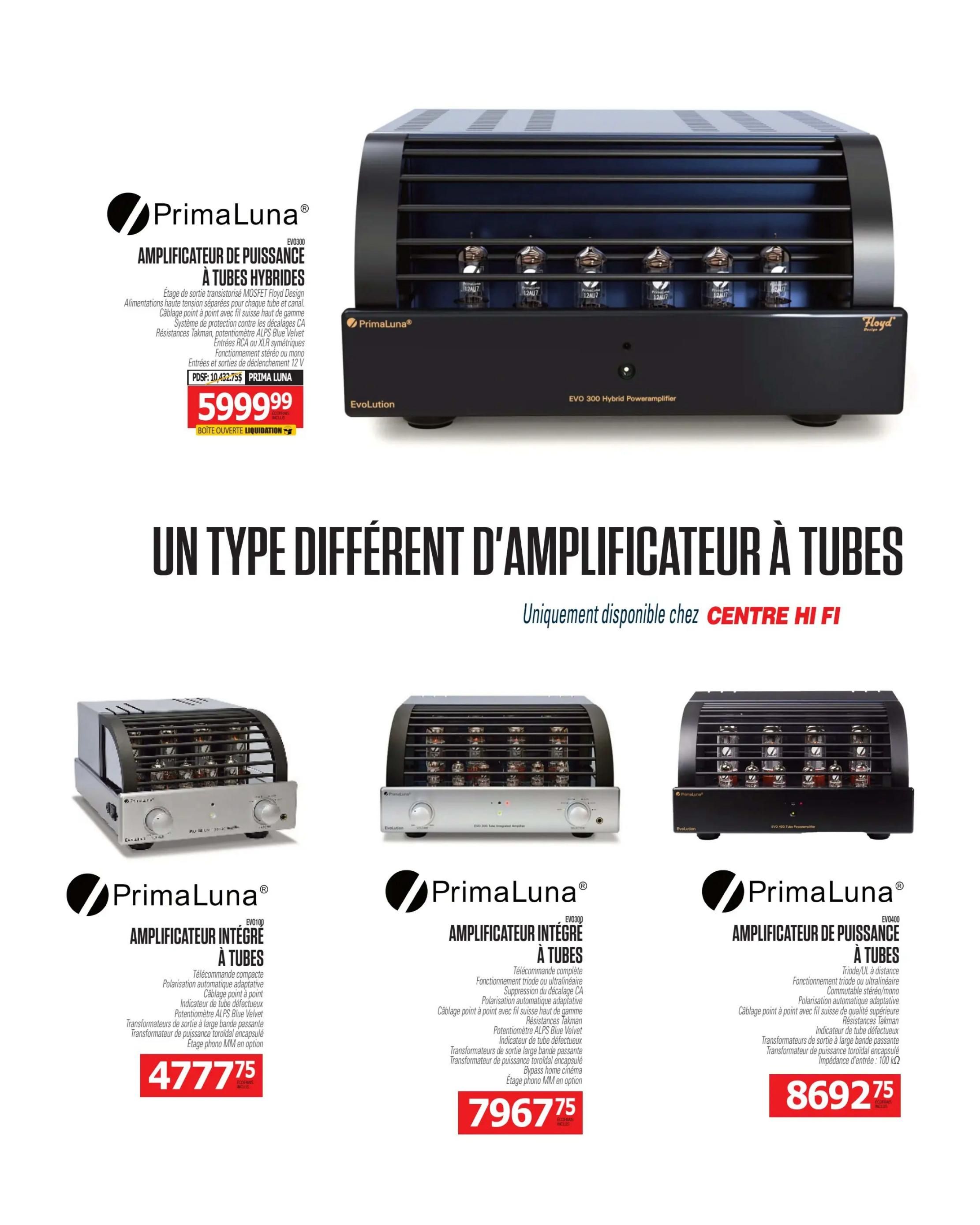 Centre Hi-Fi weekly flyer specials page 32 features PrimaLuna tube amplifiers. The PrimaLuna EVO300 Hybrid Power Amplifier is available for $5999.99, marked as an open box liquidation item. The page also showcases three integrated tube amplifiers: the PrimaLuna EVO100 for $4777.75, the PrimaLuna EVO300 for $7967.75, and the PrimaLuna EVO400 for $8692.75. Descriptions highlight features like MOSFET Floyd Design, high-end wiring, ALPS Blue Velvet potentiometers, and toroidal transformers. The text 'A different type of tube amplifier' and 'Exclusively available at Centre Hi-Fi' is prominently displayed.