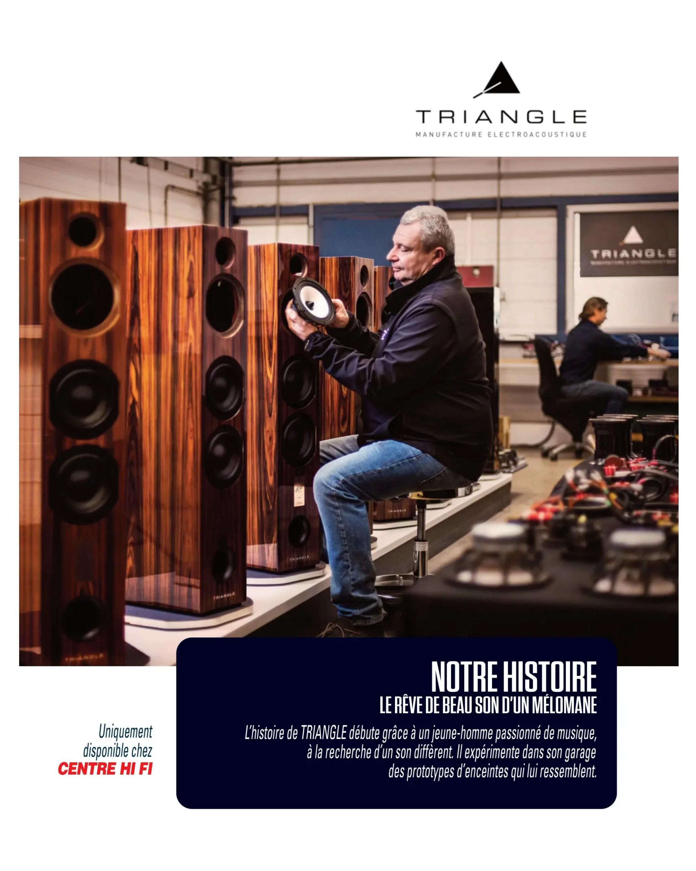 Centre Hi-Fi weekly flyer specials page 43. Features the Triangle brand logo and text 'MANUFACTURE ELECTROACOUSTIQUE'. A man is shown holding a speaker component next to several large, wooden TRIANGLE speakers. The text box reads 'OUR STORY: THE DREAM OF BEAUTIFUL SOUND FROM A MUSIC LOVER'. It continues to describe TRIANGLE's history, starting with a young man passionate about music, searching for a different sound, and experimenting with speaker prototypes in his garage. The bottom left corner states 'Exclusively available at CENTRE HI FI'.