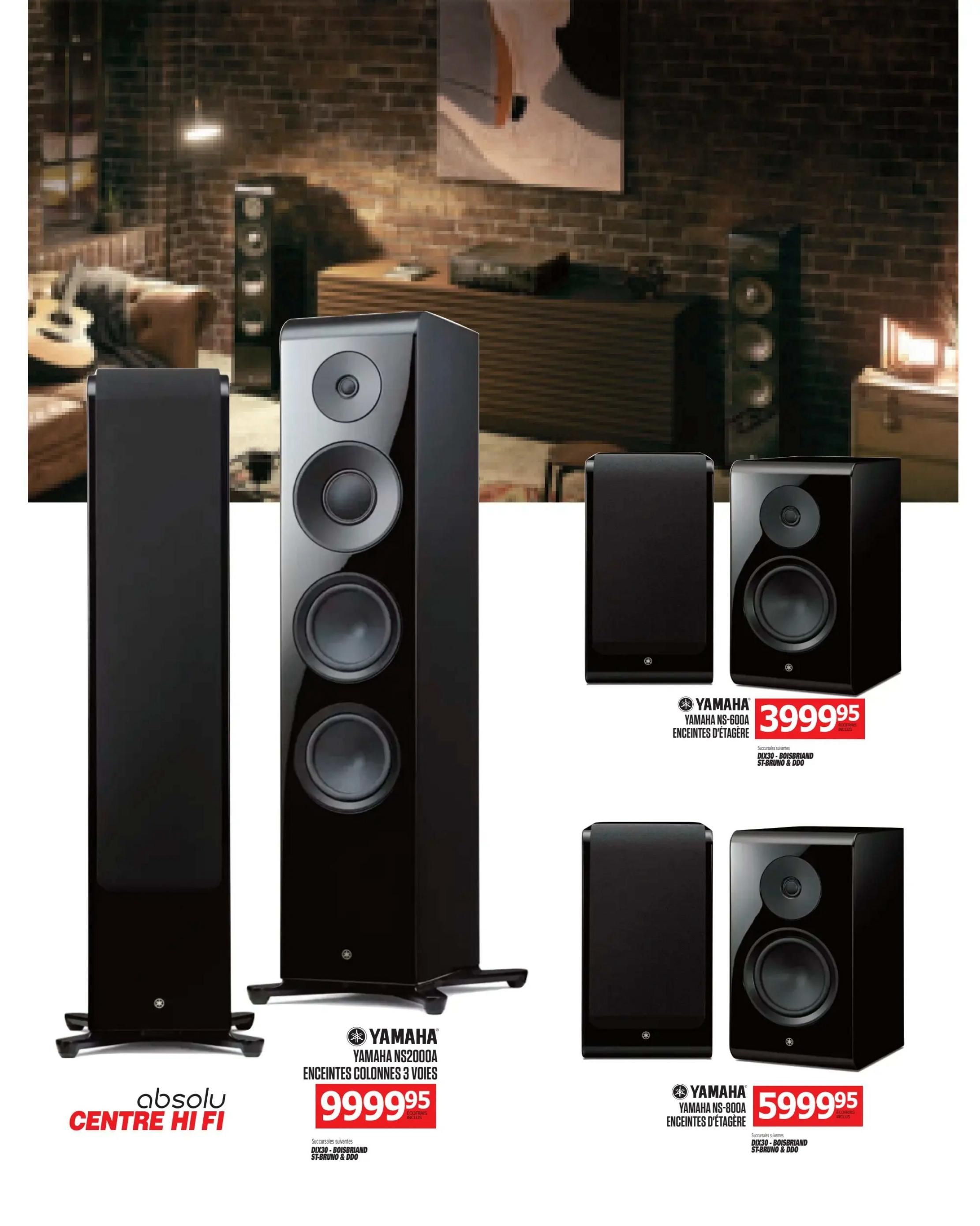 Centre Hi-Fi weekly flyer specials page 52 features Yamaha audio equipment. Displayed are the Yamaha NS-2000A 3-way floorstanding speakers for $999.95 and two models of Yamaha NS-800A bookshelf speakers. One pair of Yamaha NS-800A bookshelf speakers is priced at $399.95, and another pair is priced at $599.95. The flyer also mentions available finishes for the speakers, including DIX30 - BOISBRIAND, ST-BRUNO & DDO.
