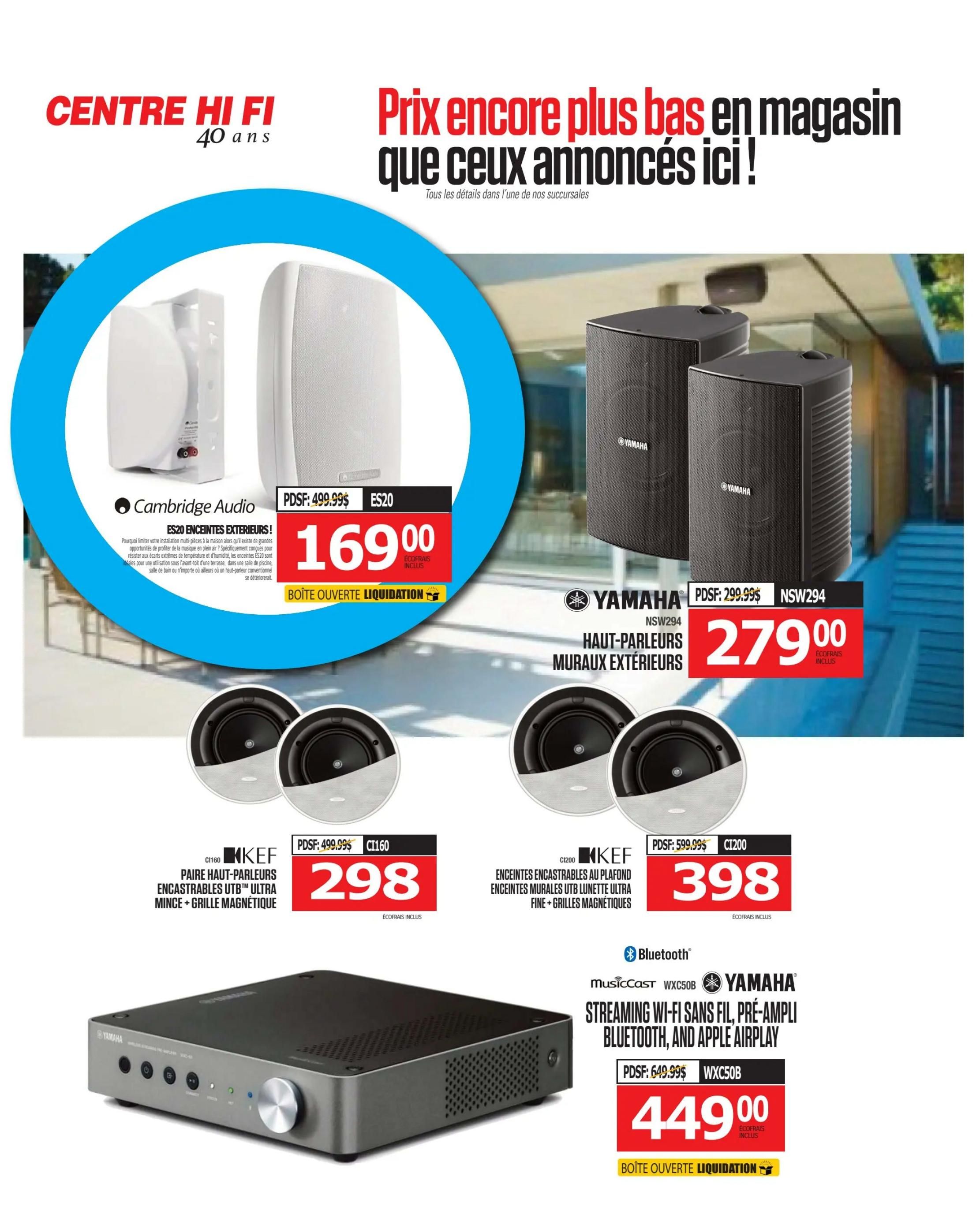 Centre Hi-Fi weekly flyer specials, page 73. Featured products include Cambridge Audio ES20 outdoor speakers for $169.00 (originally $499.99), Yamaha NSW294 outdoor wall-mount speakers for $279.00 (originally $299.99), KEF CI160 ultra-thin in-wall speakers with magnetic grilles for $298.00 (originally $499.99), KEF CI200 in-ceiling and on-wall speakers for $398.00 (originally $599.99), and Yamaha WXC50B streaming Wi-Fi pre-amplifier with Bluetooth and Apple AirPlay for $449.00 (originally $649.99). Some items are marked as 'Boîte Ouverte Liquidation' (Open Box Liquidation).