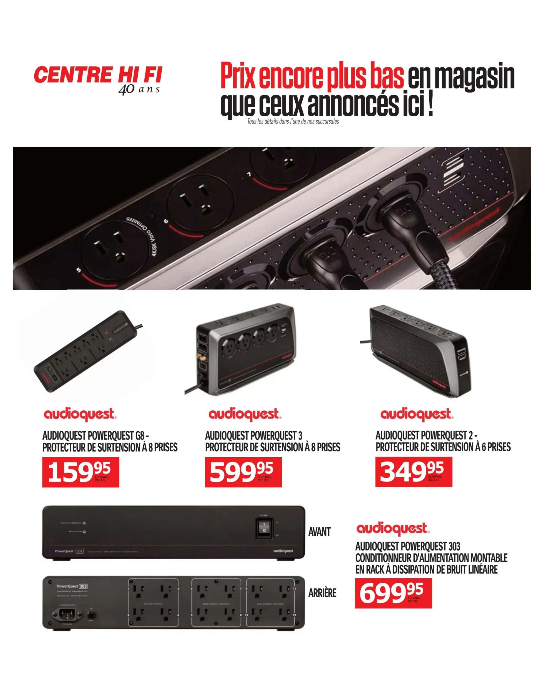 Centre Hi-Fi weekly flyer specials page 75 features AudioQuest power protection devices. On display are the AudioQuest PowerQuest G8 surge protector with 8 outlets for $159.95, the AudioQuest PowerQuest 3 surge protector with 8 outlets for $599.95, and the AudioQuest PowerQuest 2 surge protector with 6 outlets for $349.95. Also featured is the AudioQuest PowerQuest 303 rack-mountable linear noise-dissipating power conditioner, shown front and back, priced at $699.95. The flyer headline reads 'Prices even lower in store than those announced here!