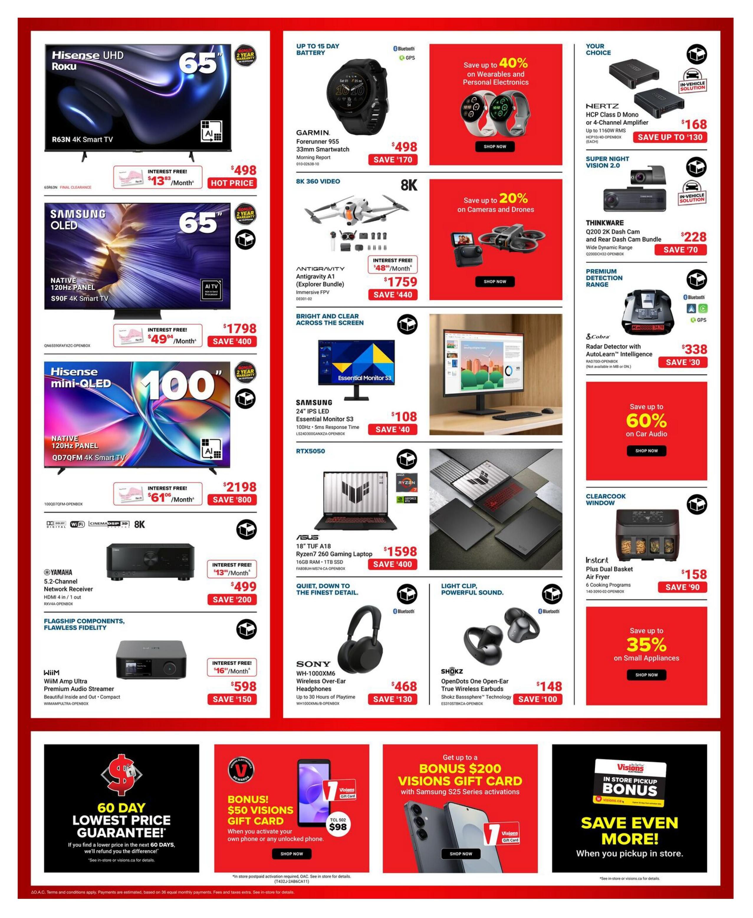 Visions Electronics weekly flyer specials, page 3. Featured products include a Hisense 65-inch R63N 4K Smart TV for $498, a Samsung 65-inch S90F 4K Smart TV for $1798 (save $400), and a Hisense 65-inch mini-QLED QD7QF 4K Smart TV for $2198 (save $800). Also on sale is a Garmin Forerunner 955 33mm Smartwatch for $498 (save $170). Explore deals on personal electronics with up to 40% off wearables. Discover an Antigravity A1 (Explorer Bundle) for $1759 (save $440) and save up to 20% on cameras and drones. Nertz HCP Class D Mono or 4-Channel Amplifier is $168 (save up to $130). Thinkware Q200 2K Dash Cam and Rear Dash Cam Bundle is $228 (save $70). A Samsung 24-inch IPS LED Essential Monitor S3 is $108 (save $40). The Asus 18-inch TUF A18 Ryzen/260 Gaming Laptop is $1598 (save $400). A Yamaha 5.2-Channel Network Receiver is $499 (save $200). The WiiM Amp Ultra Premium Audio Streamer is $598 (save $150). Sony WH-1000XM6 Wireless Over-Ear Headphones are $468 (save $130). Shokz OpenDots One Open-Ear True Wireless Earbuds are $148 (save $100). Get up to a $200 Visions Gift Card with Samsung S25 Series activations. Also, get a bonus $50 Visions Gift Card when you activate your own phone or any unlocked phone. Plus, save up to 35% on small appliances, including the Instant Plus Dual Basket Air Fryer for $158 (save $90). Cobra Radar Detector with AutoLearn Intelligence is $338 (save $30). Visions Electronics offers a 60-day lowest price guarantee. In-store pickup bonus: save even more when you pick up in store.