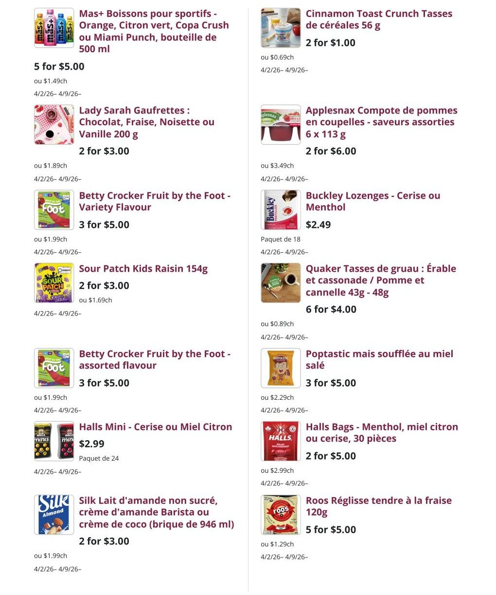 Mike Dean Local Grocer weekly flyer specials, page 8. Featured products include Mas+ Sports Drinks in Orange, Lime, Copa Crush, or Miami Punch flavours, 500 ml bottles, 5 for $5.00. Cinnamon Toast Crunch Cereal Cups, 56 g, 2 for $1.00. Lady Sarah Wafers in Chocolate, Strawberry, Hazelnut, or Vanilla, 200 g, 2 for $3.00. Applesnax Apple Compote in assorted flavours, 6 x 113 g, 2 for $6.00. Betty Crocker Fruit by the Foot in Variety Flavour, 3 for $5.00. Buckley Lozenges in Cherry or Menthol, 18 pieces, for $2.49. Sour Patch Kids Raisin, 154 g, 2 for $3.00. Quaker Oatmeal Cups in Maple & Brown Sugar, Apple Cinnamon, or Apple Crisp flavours, 43g - 48g, 6 for $4.00. Betty Crocker Fruit by the Foot in assorted flavours, 3 for $5.00. Poptastic Salted Honey Puffs, 3 for $5.00. Halls Mini in Cherry or Honey Lemon, 24 pieces, for $2.99. Halls Bags in Menthol, Honey Lemon, or Cherry, 30 pieces, 2 for $5.00. Silk Unsweetened Almond or Coconut Creamer, 946 ml carton, 2 for $3.00. Roos Soft Strawberry Licorice, 120g, 5 for $5.00.