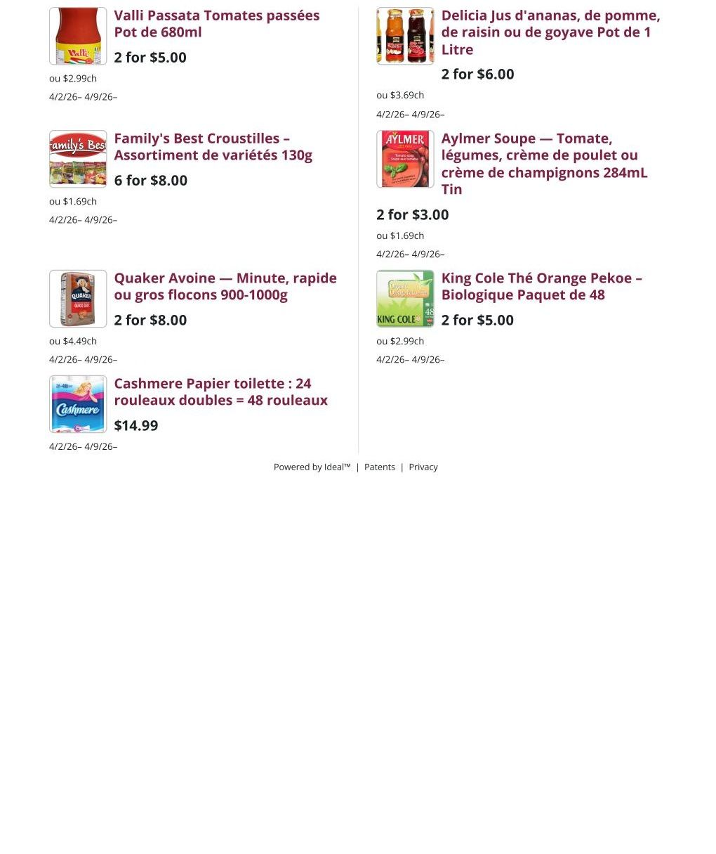 Mike Dean Local Grocer Weekly Flyer Specials, Page 9. Featured products include Valli Passata Tomatoes, 680ml pot, for 2 for $5.00. Delicia juice, pineapple, apple, or guava flavour, 1 litre pot, for 2 for $6.00. Family's Best Croustilles, assorted varieties, 130g, for 6 for $8.00. Aylmer Soup, tomato, vegetable, chicken noodle, or cream of mushroom flavour, 284ml tin, for 2 for $3.00. Quaker Oats, quick or old fashioned, 900g-1000g, for 2 for $8.00. King Cole Tea, Orange Pekoe, organic, 48 pack, for 2 for $5.00. Cashmere Toilet Paper, 24 double rolls (equals 48 rolls), for $14.99. All offers valid from April 2nd to April 9th, 2026.