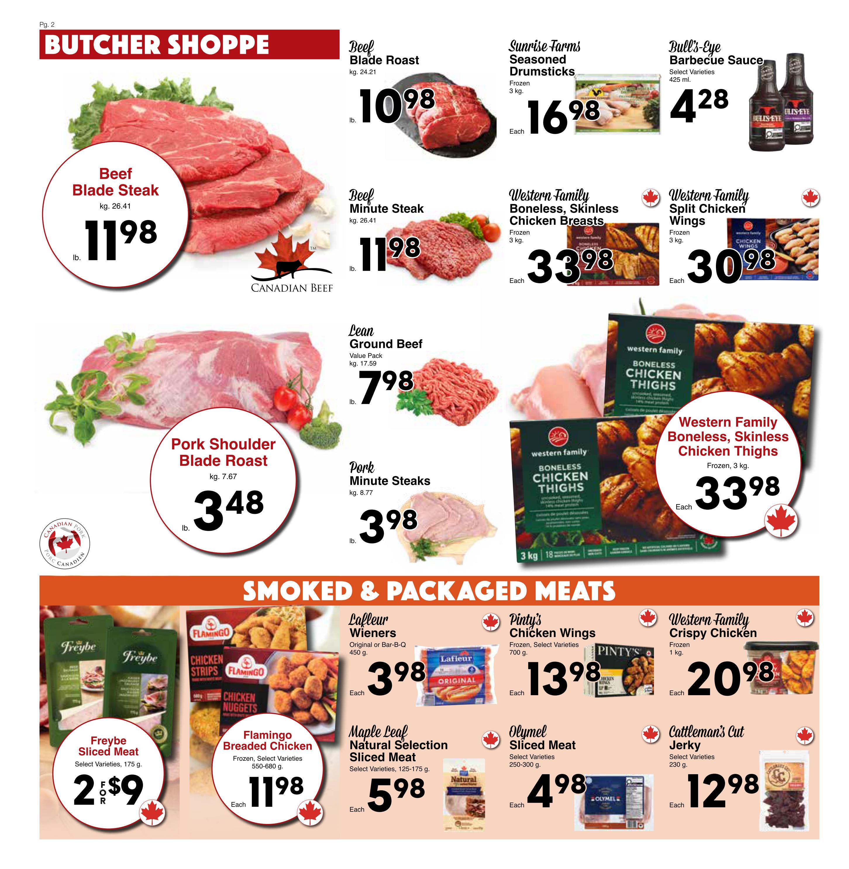 Western Foods weekly flyer specials, Page 2, Butcher Shoppe section. Featuring Beef Blade Steak at $11.98 per lb, Beef Blade Roast at $10.98 per lb, and Beef Minute Steak at $11.98 per lb. Also available is Lean Ground Beef Value Pack for $7.98 per lb and Pork Shoulder Blade Roast for $3.48 per lb, and Pork Minute Steaks for $3.98 per lb. Other featured items include Sunrise Farms Seasoned Drumsticks for $16.98 each, Bull's-Eye Barbecue Sauce for $4.28 each, Western Family Boneless, Skinless Chicken Breasts for $33.98 each, Western Family Split Chicken Wings for $30.98 each, and Western Family Boneless, Skinless Chicken Thighs for $33.98 each. The Smoked & Packaged Meats section includes Freybe Sliced Meat for 2 for $9, Flamingo Breaded Chicken for $11.98 each, Lafleur Wieners for $3.98 each, Pinty's Chicken Wings for $13.98 each, Maple Leaf Natural Selection Sliced Meat for $5.98 each, Olymel Sliced Meat for $4.98 each, and Cattleman's Cut Jerky for $12.98 each.