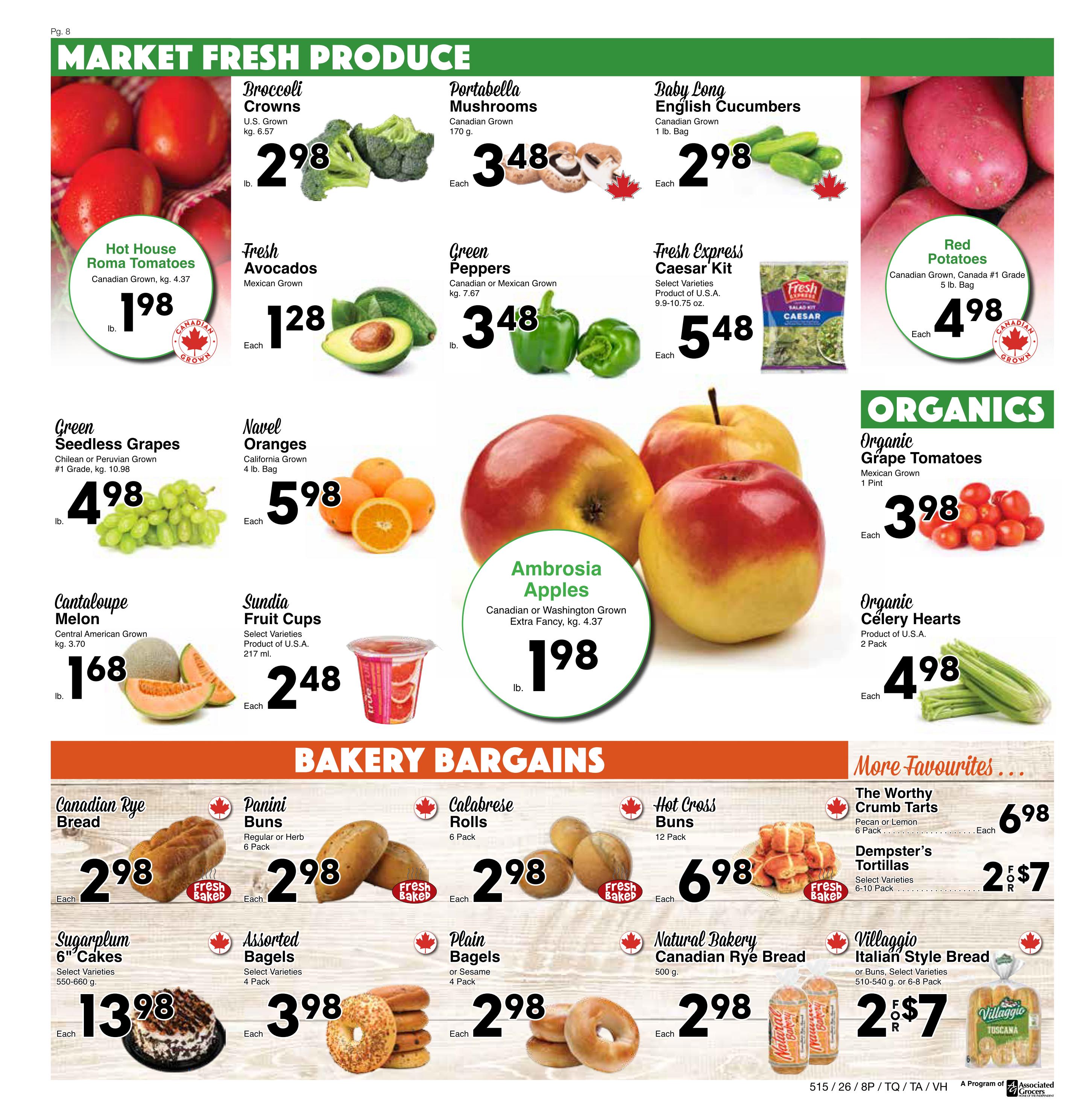 Western Foods weekly flyer specials page 8 features Market Fresh Produce and Bakery Bargains. Produce highlights include Hot House Roma Tomatoes for $1.98/lb, Broccoli Crowns for $2.98/lb, Portabella Mushrooms for $3.48 each, Baby Long English Cucumbers for $2.98 each, Fresh Avocados for $1.28 each, Green Peppers for $3.48/lb, Fresh Express Caesar Kit for $5.48 each, Red Potatoes for $4.98/5 lb bag, Green Seedless Grapes for $4.98/lb, Navel Oranges for $5.98/4 lb bag, Cantaloupe Melon for $1.68/lb, Sundia Fruit Cups for $2.48 each, Ambrosia Apples for $1.98/lb, Organic Grape Tomatoes for $3.98 each, and Organic Celery Hearts for $4.98/2 pack. Bakery Bargains include Canadian Rye Bread for $2.98 each, Panini Buns (6 pack) for $2.98 each, Calabrese Rolls (6 pack) for $2.98 each, Hot Cross Buns (12 pack) for $6.98 each, Sugarplum 6' Cakes for $13.98 each, Assorted Bagels (4 pack) for $3.98 each, Plain Bagels or Sesame (4 pack) for $2.98 each, Natural Bakery Canadian Rye Bread for $2.98 each. More Favourites include The Worthy Crumb Tarts (Pecan or Lemon, 6 pack) for $6.98 each, Dempster's Tortillas (Select Varieties, 6-10 pack) for 2 for $7, and Villaggio Italian Style Bread or Buns (510-540 g, Select Varieties) for 2 for $7.