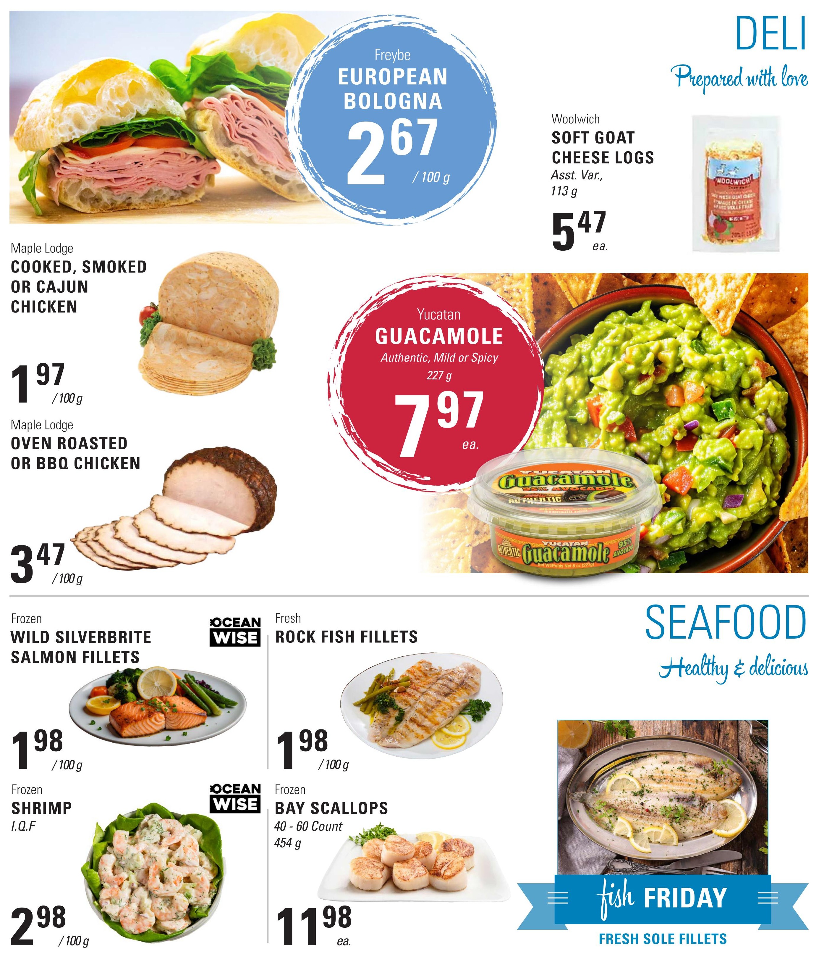 Askew's Foods weekly flyer specials page 7 features deli and seafood. Deli items include Freybe European Bologna for $2.67/100g, Woolwich Soft Goat Cheese Logs for $5.47 each, and Yucatan Guacamole (Authentic, Mild or Spicy) 227g for $7.97 each. Also featured are Maple Lodge Cooked, Smoked or Cajun Chicken for $1.97/100g and Maple Lodge Oven Roasted or BBQ Chicken for $3.47/100g. Seafood specials include Ocean Wise Frozen Wild Silverbrite Salmon Fillets for $1.98/100g, Ocean Wise Frozen IQF Shrimp for $2.98/100g, Fresh Rock Fish Fillets for $1.98/100g, and Ocean Wise Frozen Bay Scallops (40-60 Count, 454g) for $11.98 each. The page also highlights 'Fish Friday' with Fresh Sole Fillets.