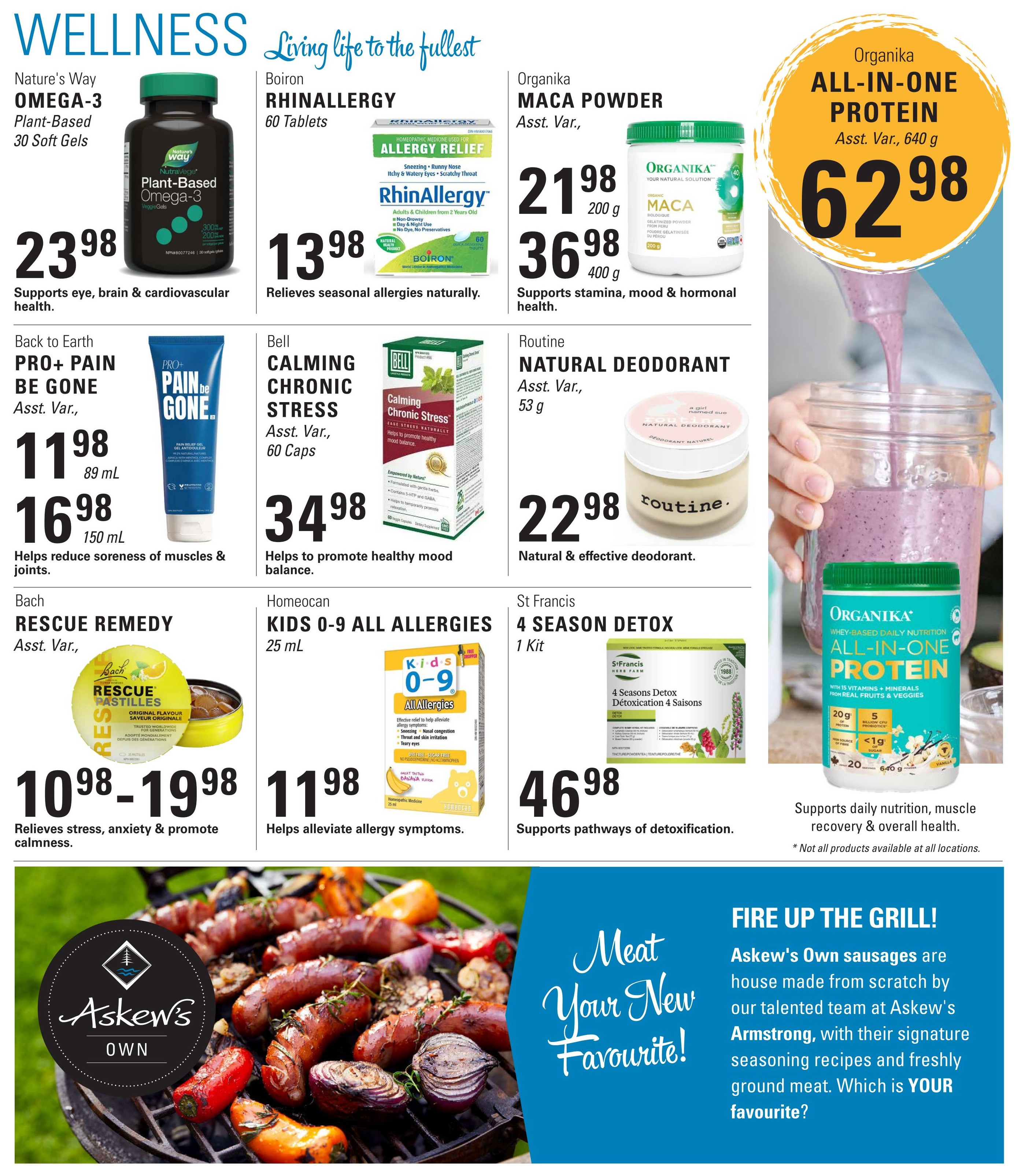 Askew's Foods Wellness flyer page 10 featuring various health and wellness products. Nature's Way Omega-3 Plant-Based 30 Soft Gels are $23.98, supporting eye, brain, and cardiovascular health. Boiron Rhinallergy 60 Tablets are $13.98, for relieving seasonal allergies. Organika Maca Powder is available in 200g for $21.98 and 400g for $36.98, supporting stamina, mood, and hormonal health. Organika All-In-One Protein (640g) is $62.98, supporting daily nutrition, muscle recovery, and overall health. Back to Earth Pro+ Pain Be Gone gel is $11.98 for 89 mL and $16.98 for 150 mL, helping reduce soreness of muscles and joints. Bell Calming Chronic Stress 60 Caps are $34.98, promoting healthy mood balance. Routine Natural Deodorant (53g) is $22.98, described as natural and effective. Homeocan Kids 0-9 All Allergies (25 mL) is $11.98, helping alleviate allergy symptoms. St Francis 4 Season Detox (1 Kit) is $46.98, supporting detoxification pathways. The bottom section features Askew's Own sausages on a grill with the text 'Meat Your New Favourite!' and a description of their house-made sausages.
