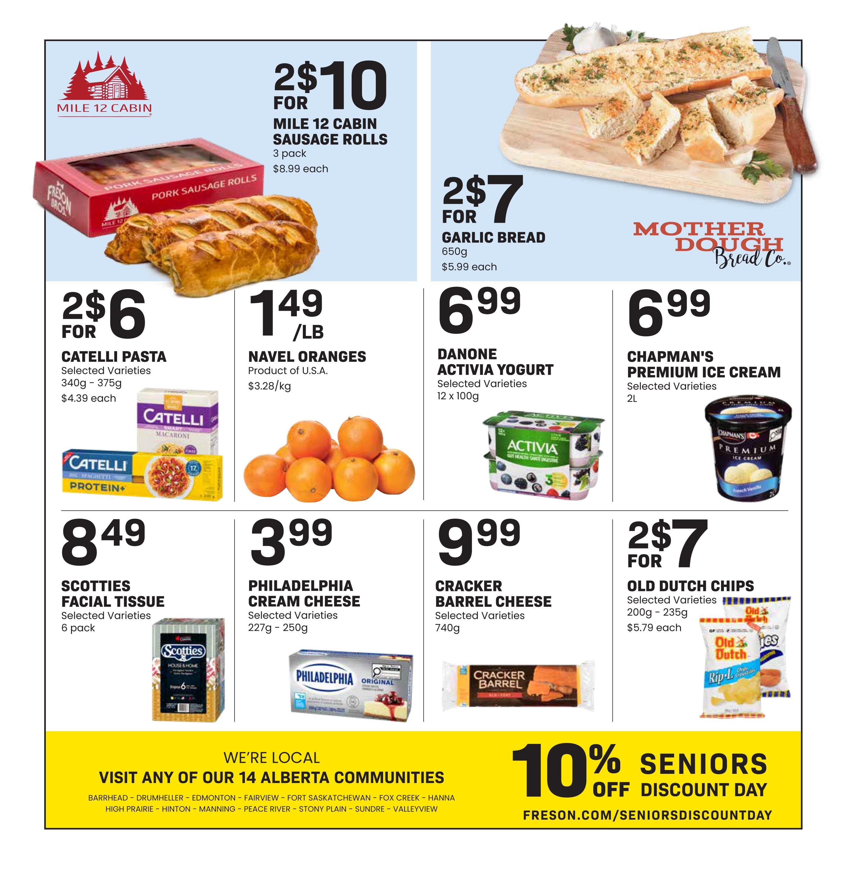 Freson Bros weekly flyer specials page 12 features Mile 12 Cabin Sausage Rolls 3 pack for 2 for $10, Mother Dough Bread Co. Garlic Bread 650g for 2 for $7, Catelli Pasta selected varieties 340g-375g for 2 for $6, Navel Oranges from the U.S.A. priced at $1.49/lb, Danone Activia Yogurt selected varieties 12 x 100g for $6.99, and Chapman's Premium Ice Cream selected varieties 2L for $6.99. Also on sale are Scotties Facial Tissue 6 pack for $8.49, Philadelphia Cream Cheese selected varieties 227g-250g for $3.99, Cracker Barrel Cheese selected varieties 740g for $9.99, and Old Dutch Chips selected varieties 200g-235g for 2 for $7. The bottom of the page highlights 'We're Local' and lists 14 Alberta communities served by Freson Bros. A '10% Seniors Off Discount Day' promotion is advertised with the website freson.com/seniorsdiscountday.