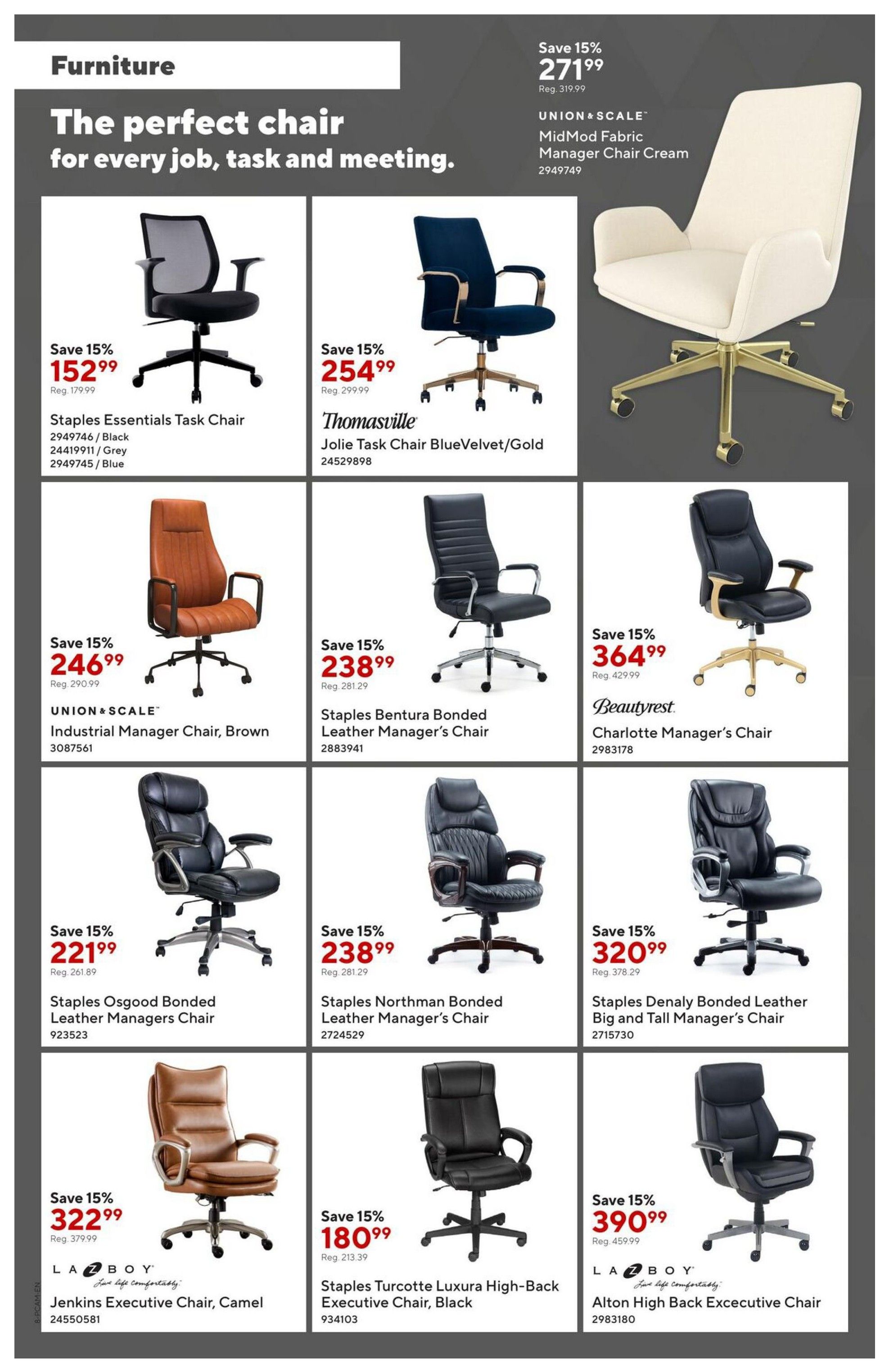 Staples flyer page 8 features furniture with the headline 'The perfect chair for every job, task and meeting.' Featured chairs include the Staples Essentials Task Chair in Black, Grey, or Blue for $152.99 (save 15%), the Thomasville Jolie Task Chair in Blue Velvet/Gold for $254.99 (save 15%), and the UNION+SCALE MidMod Fabric Manager Chair in Cream for $271.99 (save 15%). Also available are the UNION+SCALE Industrial Manager Chair in Brown for $246.99 (save 15%), the Staples Bentura Bonded Leather Manager's Chair for $238.99 (save 15%), and the Beautyrest Charlotte Manager's Chair for $364.99 (save 15%). Additional offers include the Staples Osgood Bonded Leather Managers Chair for $221.99 (save 15%), the Staples Northman Bonded Leather Manager's Chair for $238.99 (save 15%), and the Staples Denaly Bonded Leather Big and Tall Manager's Chair for $320.99 (save 15%). Finally, the La-Z-Boy Jenkins Executive Chair in Camel is $322.99 (save 15%), the Staples Turcotte Luxura High-Back Executive Chair in Black is $180.99 (save 15%), and the La-Z-Boy Alton High Back Executive Chair is $390.99 (save 15%).