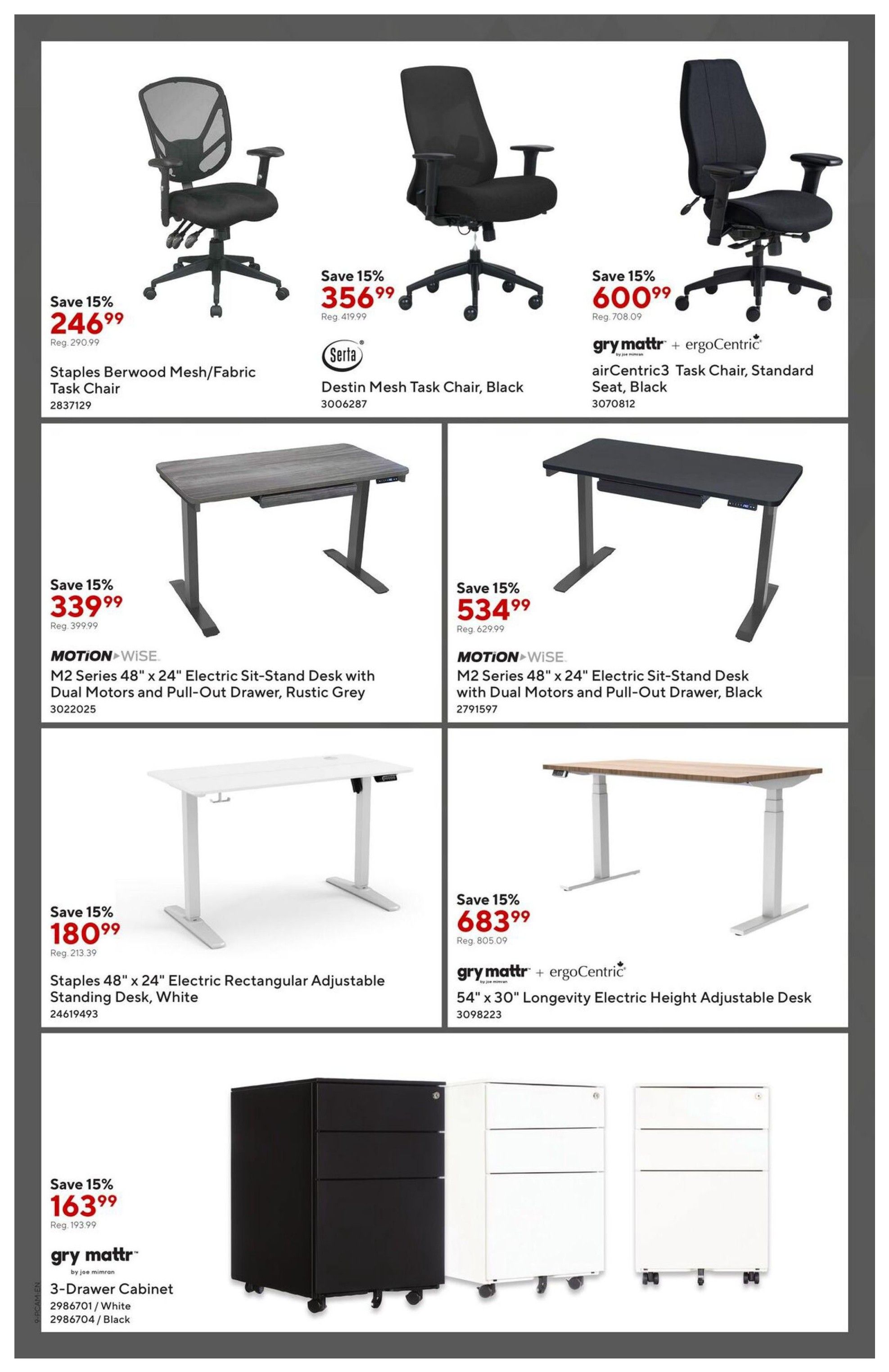 Staples Preferred Flyer page 9 features office furniture. Save 15% on the Staples Berwood Mesh/Fabric Task Chair for $246.99 (Reg. $290.99). The Destin Mesh Task Chair in Black is 15% off at $356.99 (Reg. $419.99). The airCentric3 Task Chair, Standard Seat, Black is also 15% off, priced at $600.99 (Reg. $708.09). MOTION-WISE M2 Series 48' x 24' Electric Sit-Stand Desks with Dual Motors and Pull-Out Drawer are on sale: Rustic Grey for $339.99 (Reg. $399.99) and Black for $534.99 (Reg. $629.99). The Staples 48' x 24' Electric Rectangular Adjustable Standing Desk in White is 15% off at $180.99 (Reg. $213.39). The gry matr + ergoCentric 54' x 30' Longevity Electric Height Adjustable Desk is $683.99 (Reg. $805.09). Gry matr 3-Drawer Cabinets are 15% off, available in White or Black for $163.99 (Reg. $193.99).