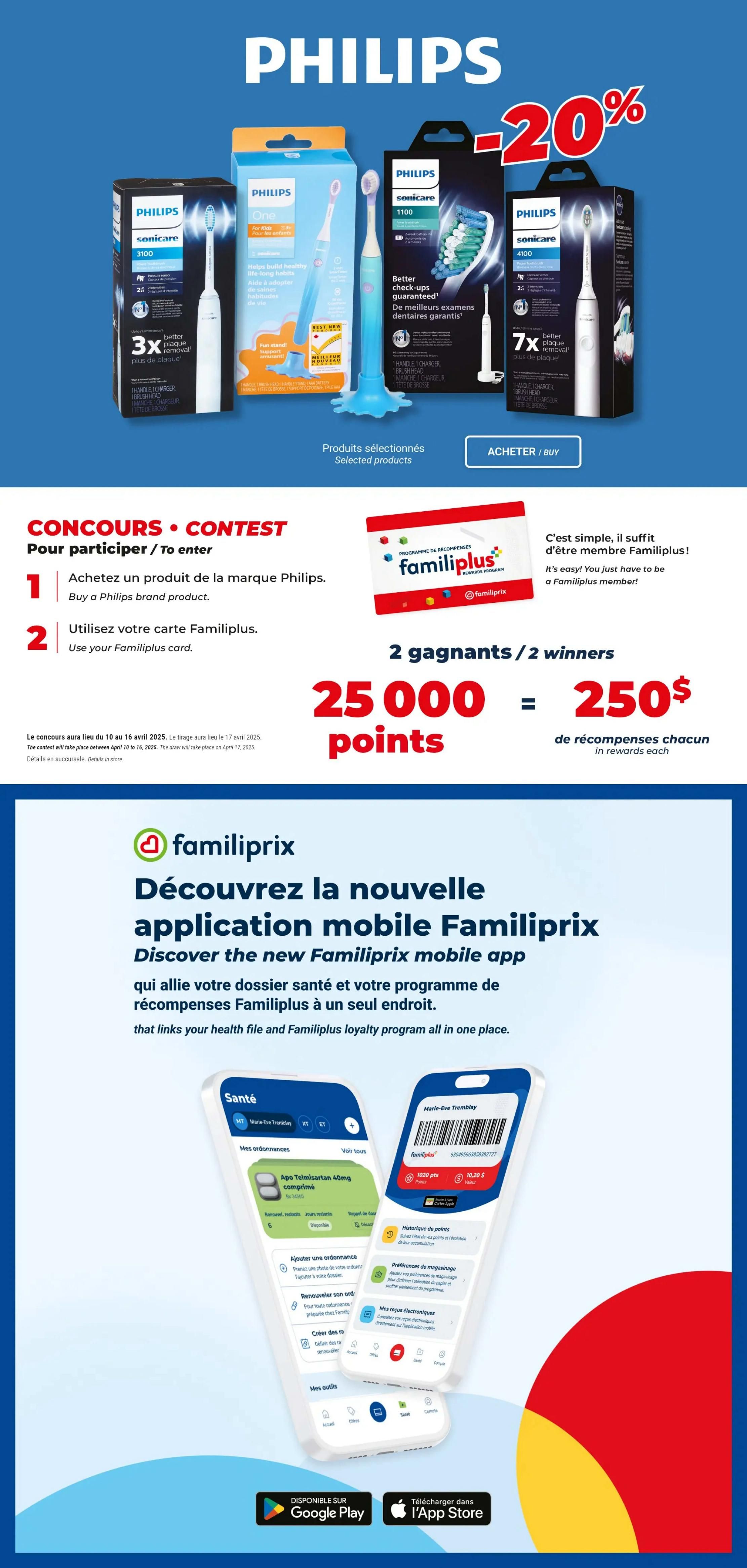 Familiprix flyer page 2 features Philips Sonicare electric toothbrushes with a 20% discount. Products shown include Philips Sonicare 3100, Philips Sonicare One for kids, and Philips Sonicare 4100, with claims of up to 3x and 7x better plaque removal. There is a contest to win 25,000 Familiprix points, equivalent to $250 in rewards each, by purchasing a Philips product and using your Familiprix card. The contest runs from April 10 to April 16, 2025. The page also promotes the new Familiprix mobile app, which links your health file and Familiplus loyalty program. The app is available on Google Play and the App Store.