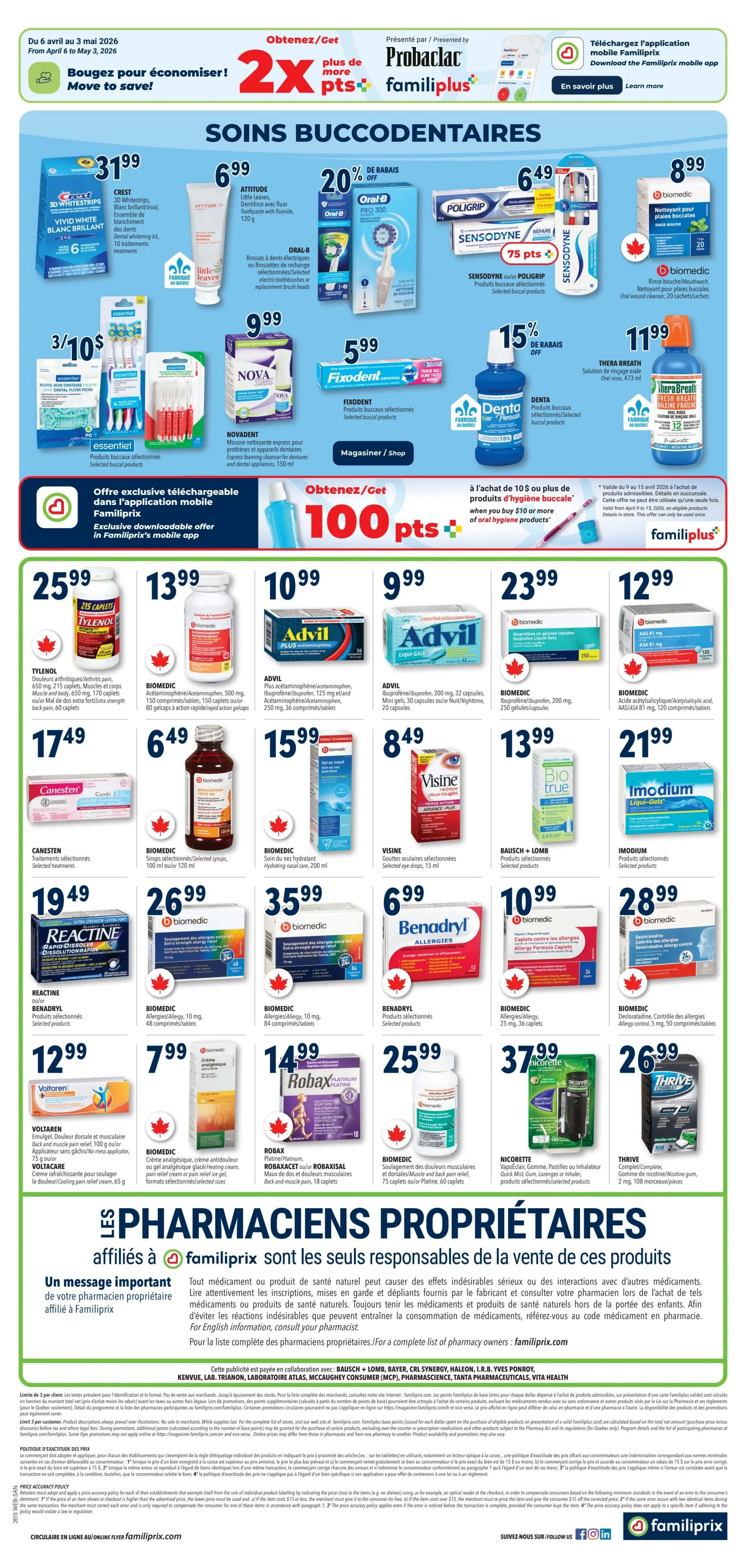 Familiprix flyer page 3 features a wide selection of health and personal care products. Top offers include Crest 3D Whitestrips Vivid White for $31.99, and a 2X bonus points offer on Pro-Bactlac Familiprix products. Oral hygiene products are prominently displayed with Attitude toothpaste for $6.99, Oral-B Pro 3000 toothbrush heads for $6.99 with 20% off, Poligrip and Sensodyne products for $8.99, Novadent express mousse for $9.99, Fixodent for $5.99, and Thera Breath mouthwash for $11.99 with 15% off. Pain relief and medication options include Tylenol for $25.99, Biomedic Acetaminophen/Acetaminophen 500 mg for $13.99, Advil Plus and Advil Liqui-Gels for $10.99 and $9.99 respectively, Biomedic Ibuprofen/Ibuprofen for $23.99, Biomedic ASA 81 mg for $12.99, Canesten for $17.49, Biomedic syrup for $6.49, Biomedic hydrating nasal spray for $15.99, Visine eye drops for $8.49, Reactine for $19.49, Benadryl Allergy for $26.99 and $35.99, Benadryl Allergy Formula Caplets for $6.99, Voltaren Emulgel for $12.99, Biomedic analgesic cream for $7.99, Robaxacet or Robaxisal for $14.99, Nicorette Vapour, Gum, Pastilles or Inhaler for $13.99, and Thrive Complete Nicotine Gum for $2.99. A special offer provides 100 bonus points when you spend $10 or more on oral hygiene products. The bottom section highlights 'Les Pharmaciens Propriétaires' affiliated with Familiprix, emphasizing their role in health and medication advice.