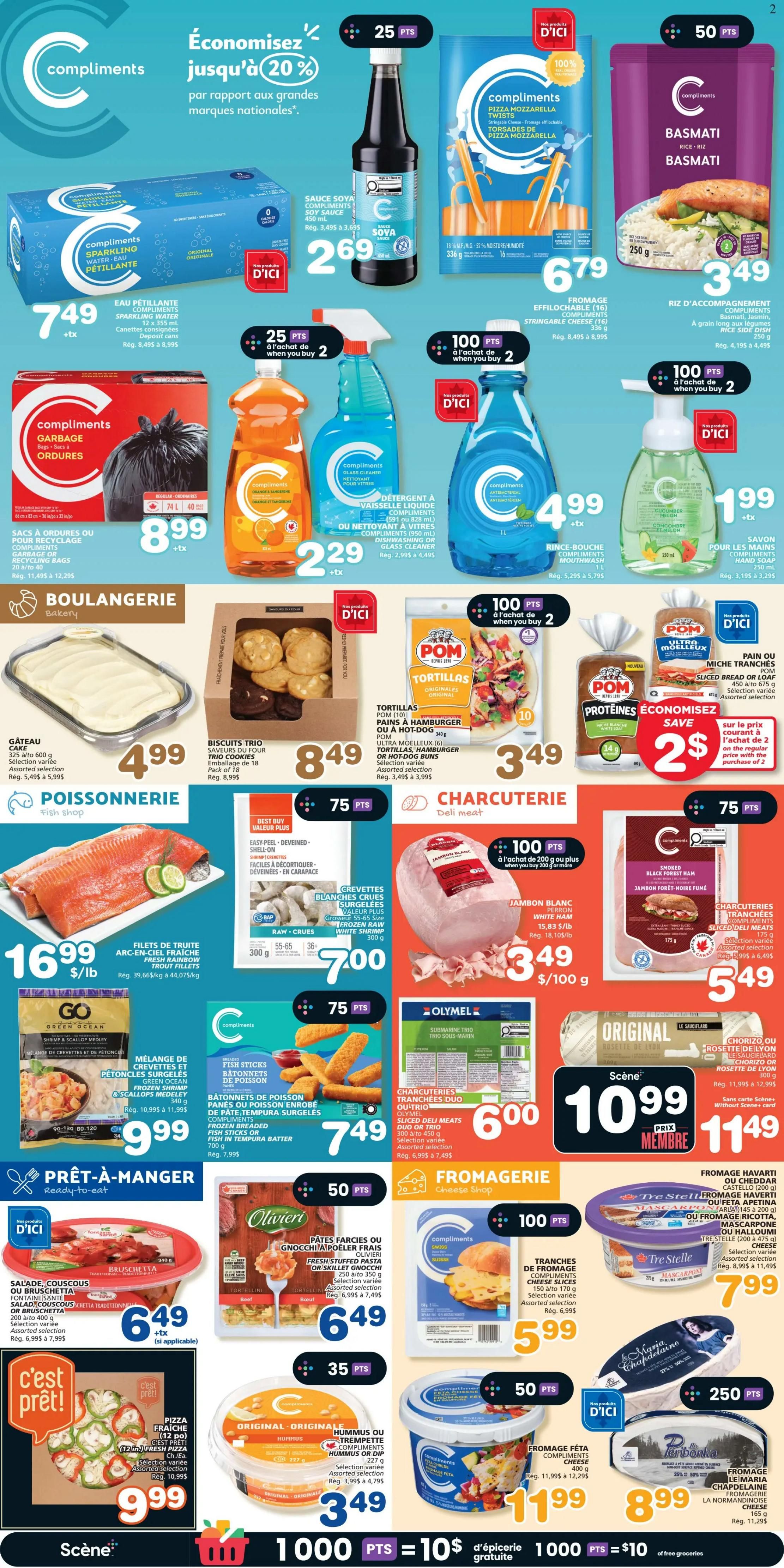 IGA Weekly Flyer Specials Page 3: Features savings up to 20% on national brands. Compliments Sparkling Water 12x355 mL for $7.49. Compliments Soy Sauce 450 mL for $2.69. Compliments Effilochable Mozzarella Twists 336 g for $6.79. Compliments Basmati Rice 250 g for $3.49. Compliments Garbage Bags 74 L/40 bags for $8.99. Compliments Dish Soap 40 oz for $2.29 when you buy 2. Compliments Glass Cleaner 1 L for $4.99 when you buy 2. Compliments Antibacterial Hand Soap 250 mL for $1.99 when you buy 2. Bakery section includes Compliments Cake 325 g/600 g for $4.99 and Compliments Trio Cookies 18 cookies for $8.49. Pom Tortillas 10 pack for $3.49. Deli section features Jambon Blanc 15.8 oz/100 g for $3.49 and Smoked Black Forest Ham 175 g for $5.49. Fish shop offers Arctic Char Fillets 300 g for $16.99/lb and Green Ocean Shrimp & Scallop Medley 340 g for $9.99. Also, Raw Crudités White Shrimp 300 g for $7.00. Compliments Fish Sticks 700 g for $7.49. Olymel Duo or Trio Deli Meats for $6.00. Ready-to-eat section includes Bruschetta or Couscous for $6.49 and Pizza Francophone 12 slices for $9.99. Cheese shop highlights Olivieri Fresh Stuffed Pasta 500 g for $6.49, Compliments Cheese Slices 150 g/170 g for $5.99, Tre Stelle Mascarpone 250 g for $7.99, Nativa Chapdelaine Cheese, Perdonka Cheese, and Fromage Le Maria Chapdelaine. Also features Compliments Feta Cheese 200 g for $11.99 and Hummus or Dip 227 g for $3.49. Earn 1000 points for $10 of free groceries.