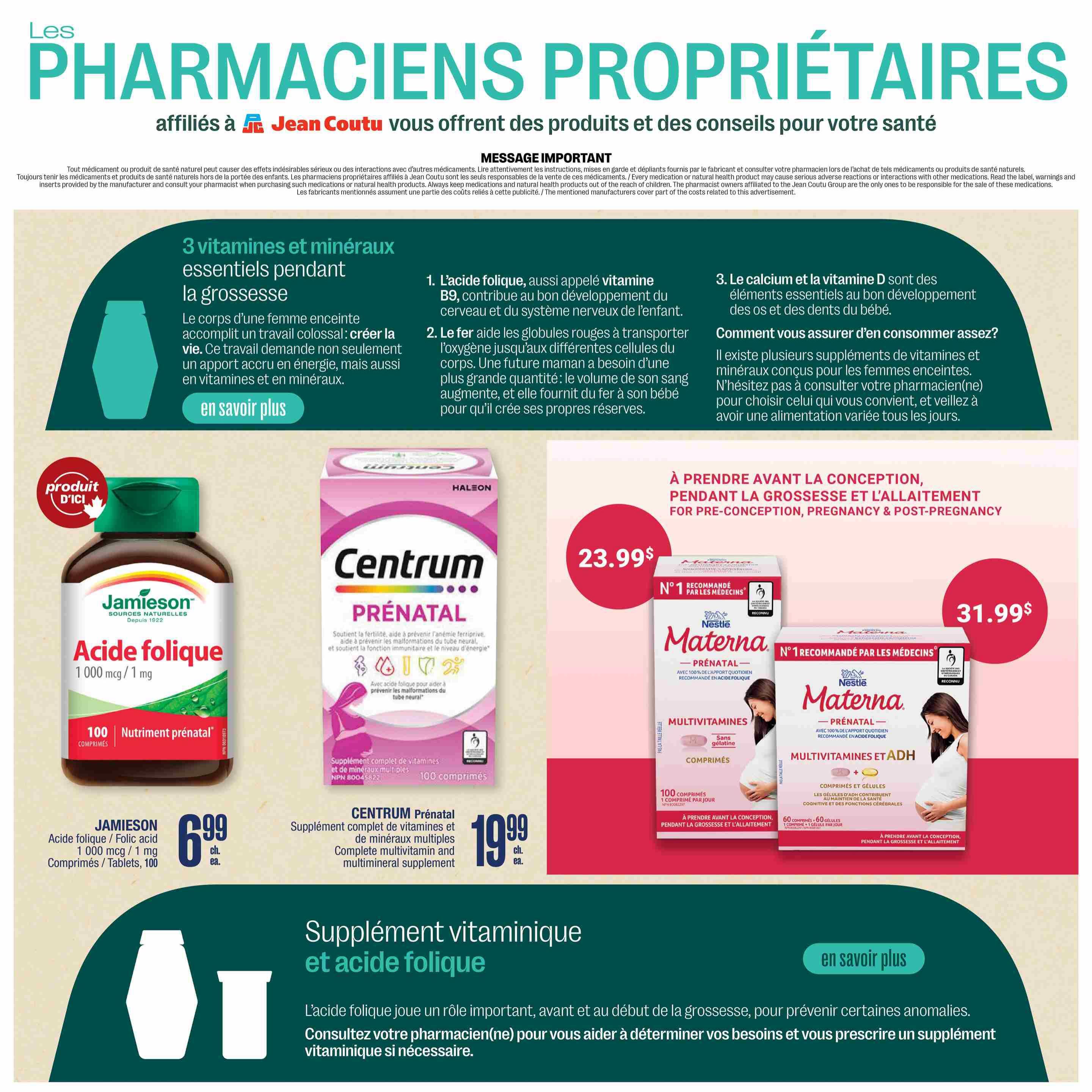 Jean Coutu flyer page 3 features essential vitamins and minerals for pregnancy. It highlights the importance of folic acid, iron, calcium, and vitamin D for maternal and fetal health. Featured products include Jamieson Folic Acid 1000 mcg / 1 mg, 100 prenatal tablets, on sale for $6.99 each. Centrum Prenatal, a complete multivitamin and multimineral supplement, is priced at $19.99 each. Also available are Nestlé Materna Prenatal Multivitamins and ADH, recommended by doctors, for $23.99 for a 100-capsule bottle and $31.99 for a 60-capsule bottle. The page also includes information on prenatal supplements and folic acid, encouraging consultation with a pharmacist.