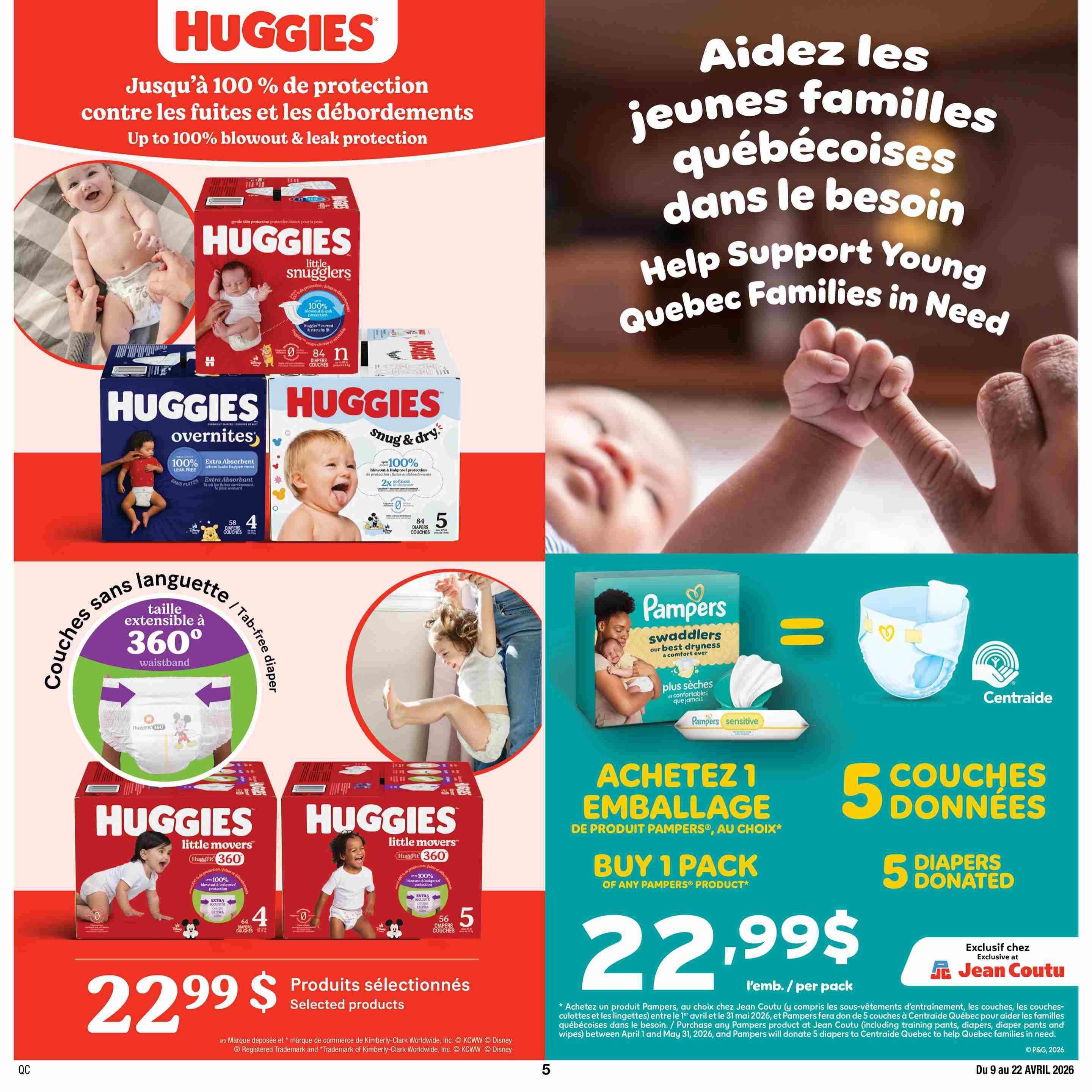 Jean Coutu Baby Flyer, Page 10. Features Huggies diapers with up to 100% blowout and leak protection. Showcases Huggies Little Snugglers, Huggies Overnites, and Huggies Snug & Dry diapers in various sizes. Also highlights Pampers Swaddlers diapers and Pampers Sensitive wipes. A special offer: Buy 1 pack of Pampers product and 5 diapers are donated to Centraide Quebec to help families in need. Selected Huggies diaper packs are priced at $22.99 per pack. The offer is exclusive to Jean Coutu and valid from April 9 to April 22, 2026.