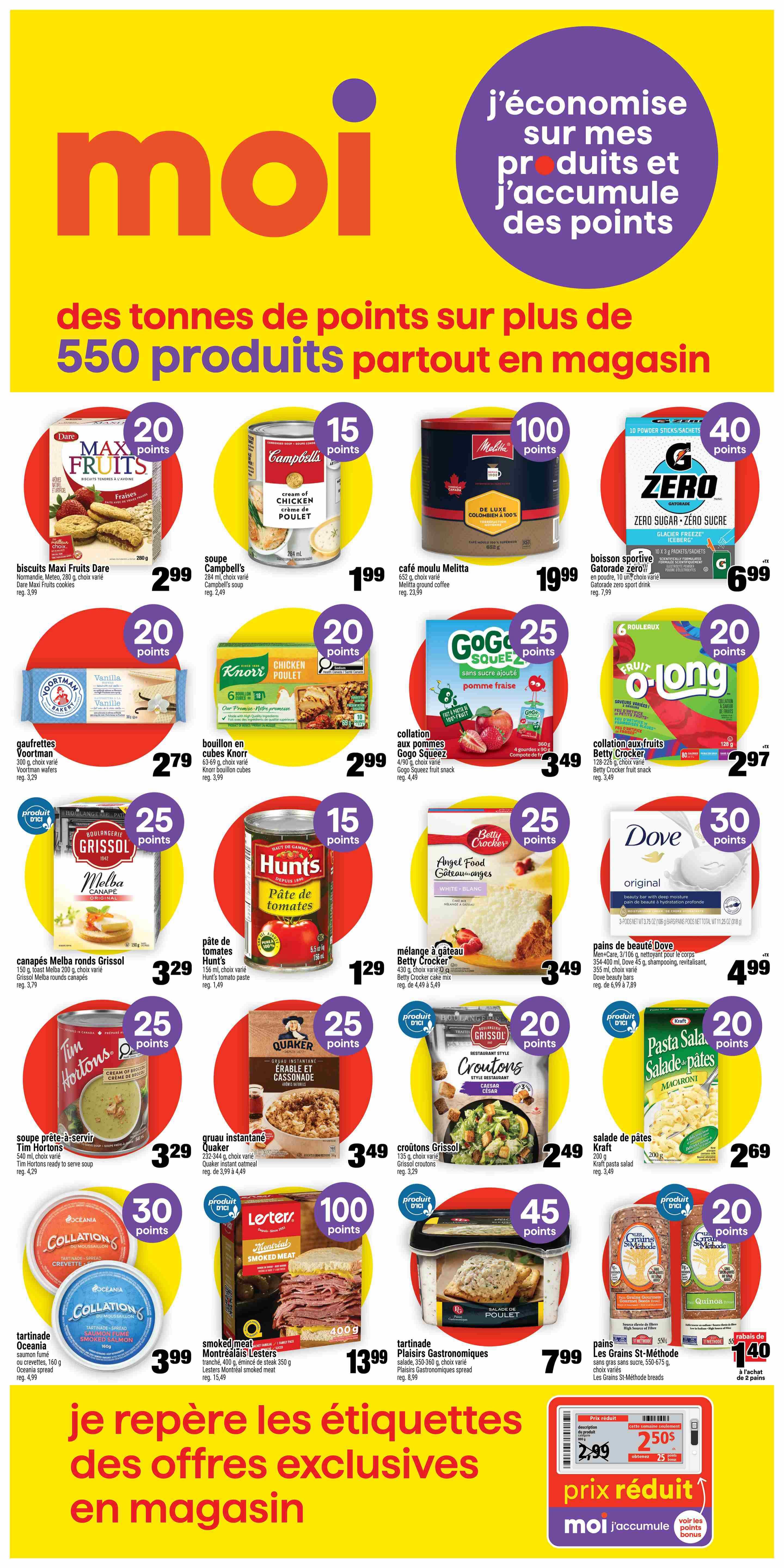 Super C weekly flyer specials page 9 features a 'Moi' rewards program with bonus points on various products. Featured items include Dare Max Fruits biscuits for $2.99 with 20 bonus points, Campbell's cream of chicken soup for $1.99 with 15 bonus points, Melitta coffee for $19.99 with 100 bonus points, and Gatorade Zero for $6.99 with 40 bonus points. Also available are Voortman waffles for $2.79 with 20 bonus points, Knorr chicken broth cubes for $2.99 with 20 bonus points, Gogo Squeez fruit snacks for $3.49 with 25 bonus points, and Betty Crocker fruit snacks for $2.97 with 20 bonus points. Grissol Melba rounds are $3.29 with 25 bonus points, Hunt's tomato paste is $1.29 with 15 bonus points, Betty Crocker Angel Food cake mix is $3.49 with 25 bonus points, and Dove original beauty bar is $4.99 with 30 bonus points. Tim Hortons soup is $3.29 with 25 bonus points, Quaker instant oatmeal is $3.49 with 25 bonus points, Grissol croutons are $2.49 with 20 bonus points, and Kraft pasta salad is $2.69 with 20 bonus points. Oceania smoked salmon or shrimp spread is $3.99 with 30 bonus points. Lesters Montreal smoked meat is $13.99 with 100 bonus points. Plaisirs Gastronomiques spread is $7.99 with 45 bonus points. Les Grains St-Méthode breads are $5.40 for 2 with 20 bonus points. The bottom of the page highlights 'prix réduit' (reduced price) items, including a special offer of 2 for $5.00 on select products, down from $2.99 each, with 25 bonus points.