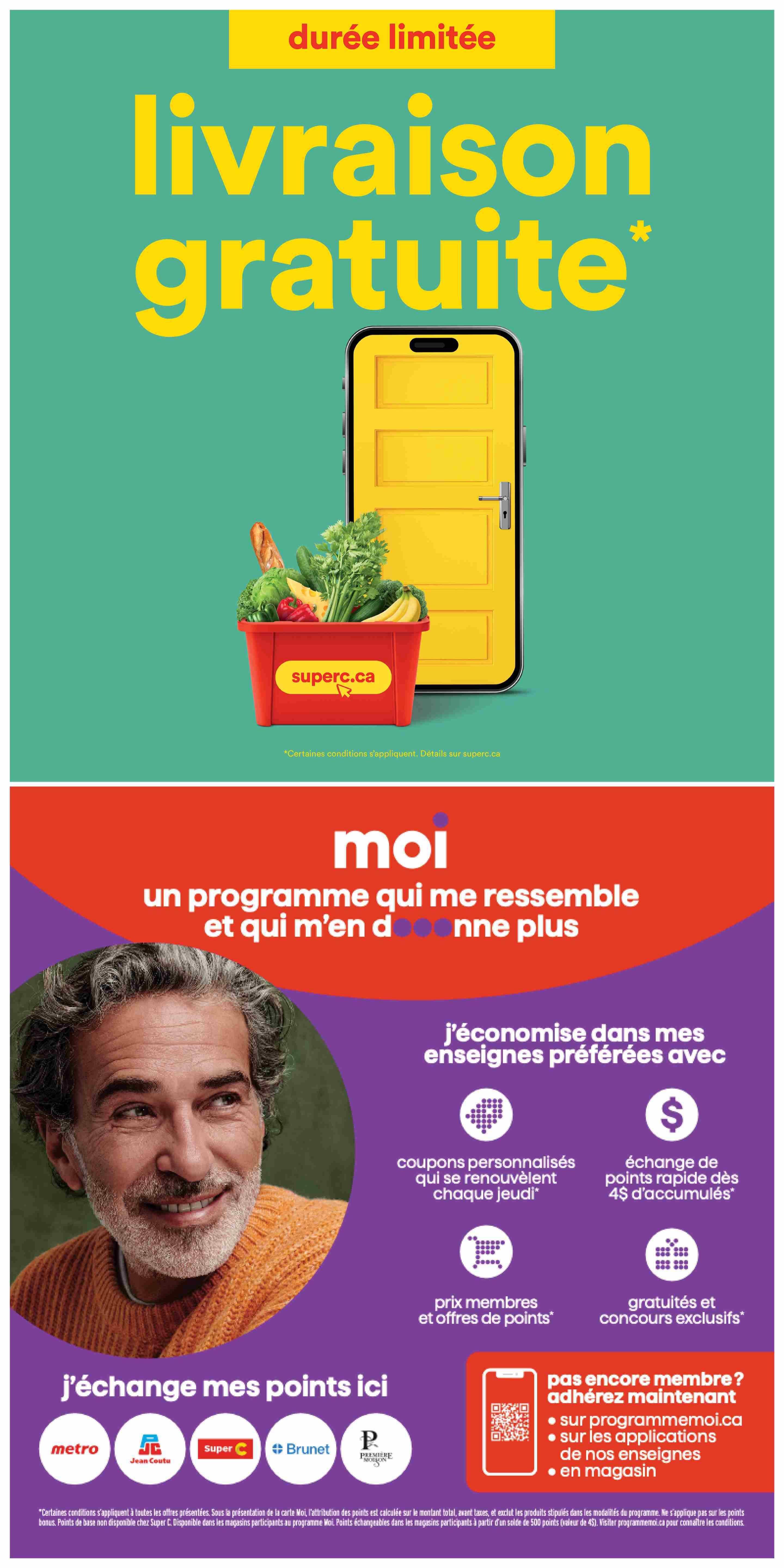 Super C flyer page 12 featuring a limited-time offer for free delivery. The top section shows a red Super C grocery basket filled with fresh produce, including lettuce, broccoli, bananas, and carrots, next to a smartphone displaying a yellow door. The bottom section highlights the 'moi' rewards program, which offers personalized coupons renewed every Thursday, quick point redemption starting at $4 accumulated, member prices, point offers, freebies, and exclusive contests. It also shows logos for Metro, Jean Coutu, Super C, Brunet, and Première Moisson, indicating where points can be exchanged. A call to action invites users to join the program by visiting programmemoi.ca, using the app, or in-store.
