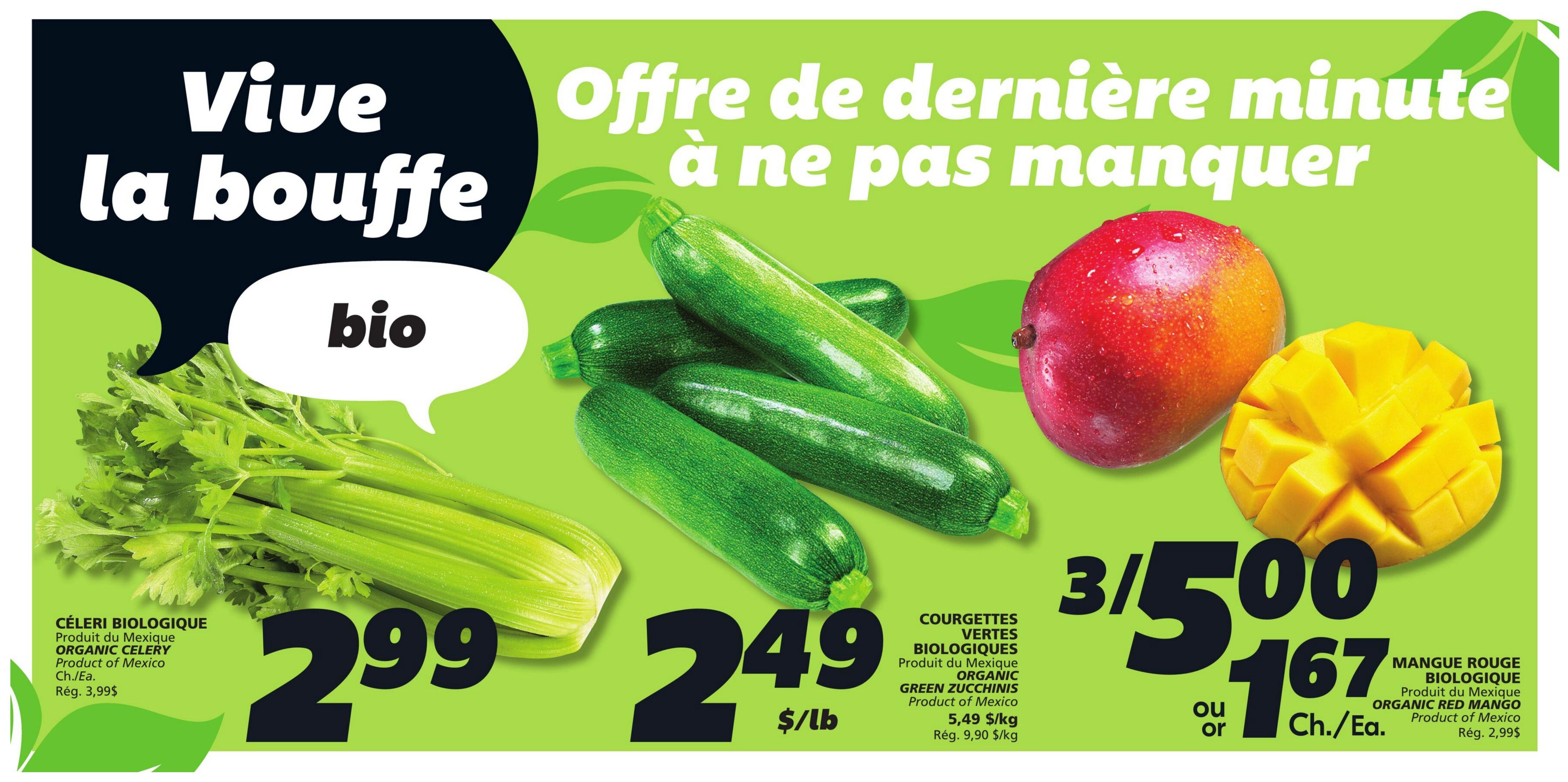 IGA weekly flyer specials page 4 features 'Vive la bouffe bio' (Live the organic food) theme. Organic Celery from Mexico is on sale for $2.99 each, down from $3.99. Organic Green Zucchini from Mexico is priced at $2.49 per pound, with a regular price of $9.90 per kg. Organic Red Mango from Mexico is available for 3 for $5.00, or $1.67 each, down from $2.99 each. The flyer highlights last-minute offers not to be missed.